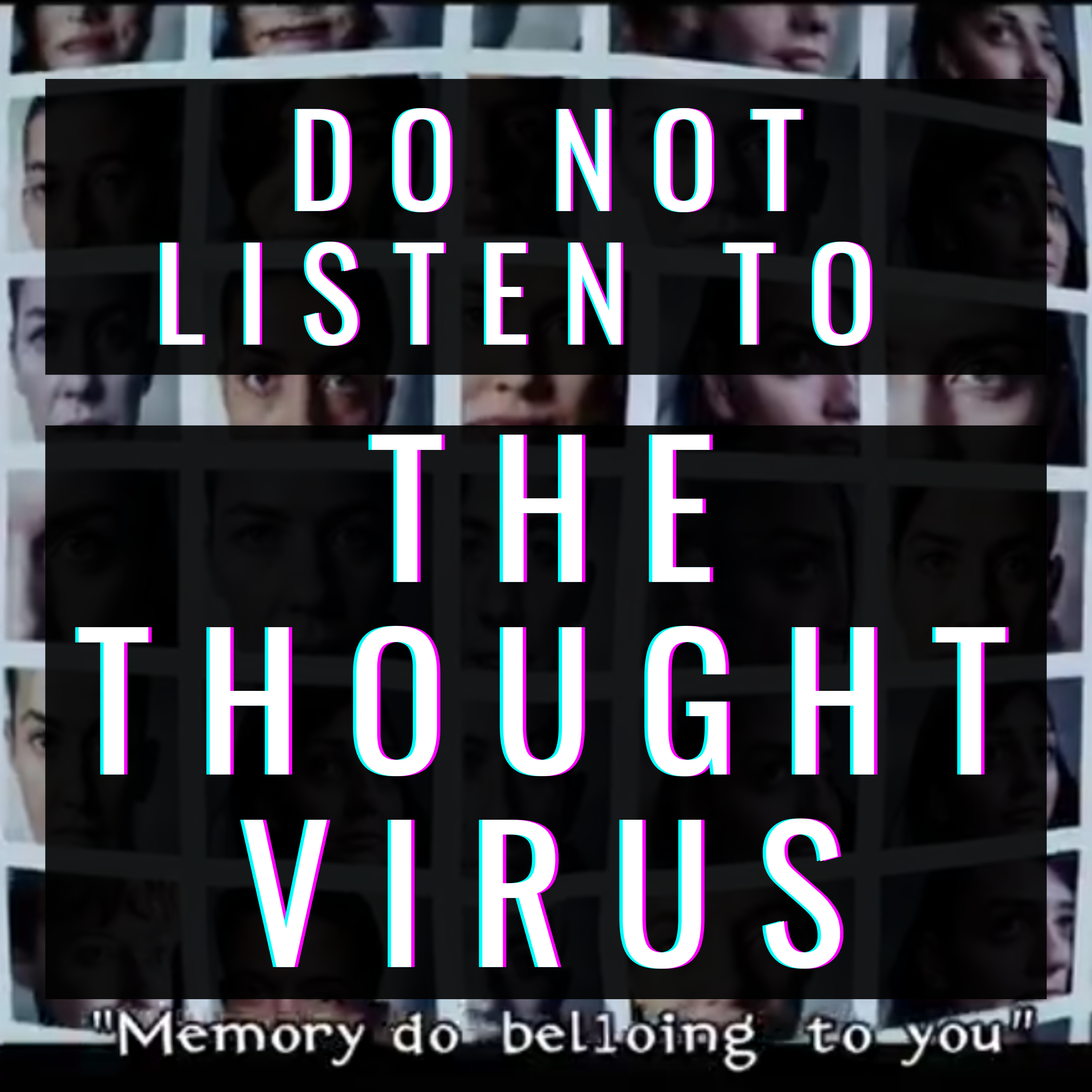 The Thought Virus