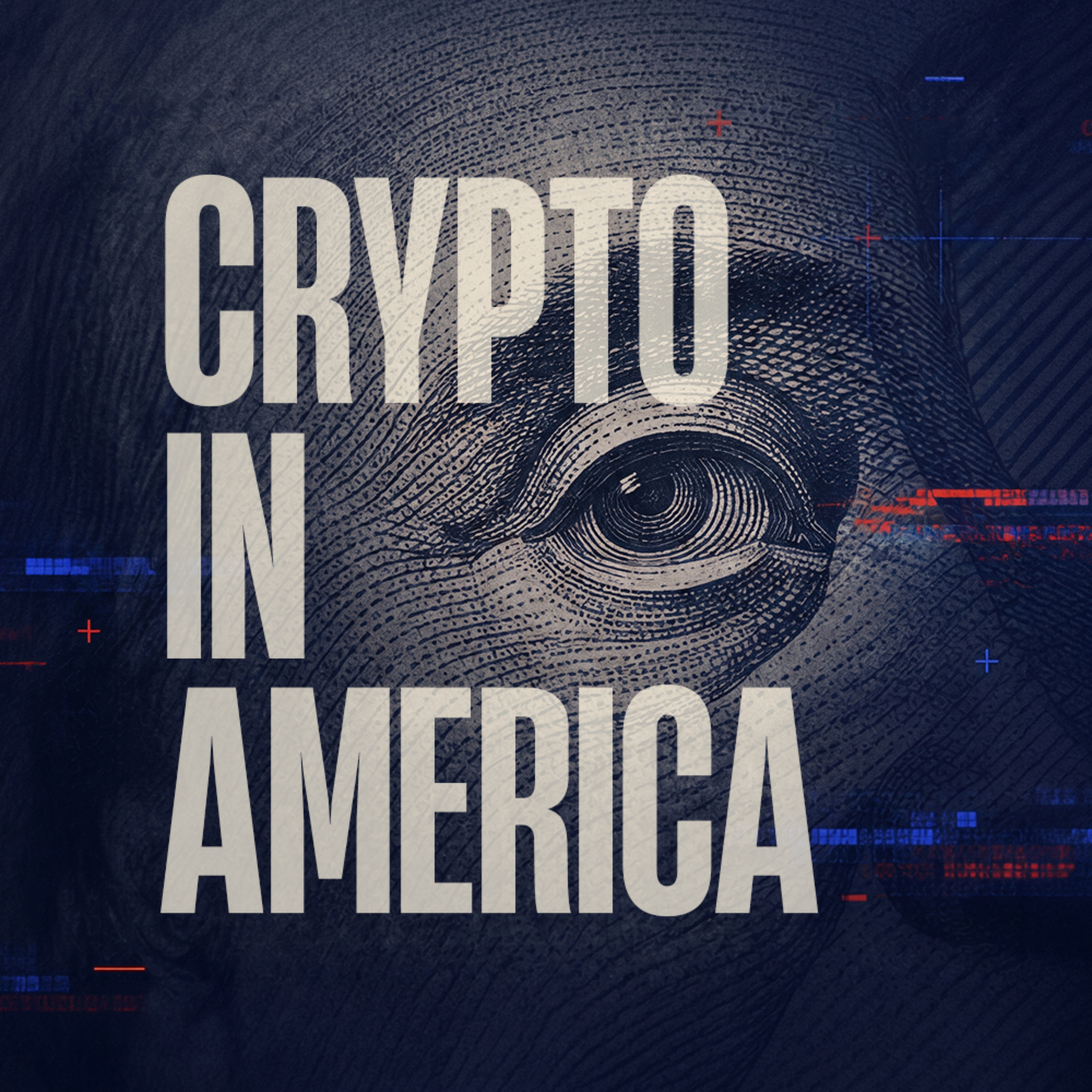 Creating The Crypto Capital Of The World | SEC Chair Paul Atkins & CFTC Chair Michael Selig episode artwork