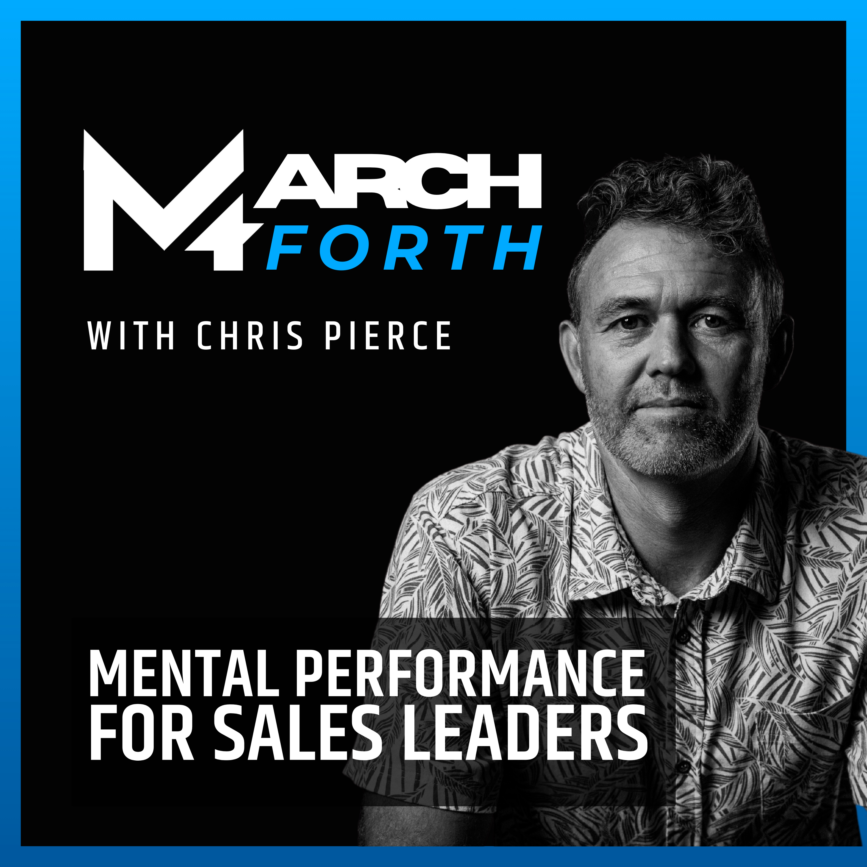 March Forth with Chris Pierce podcast artwork