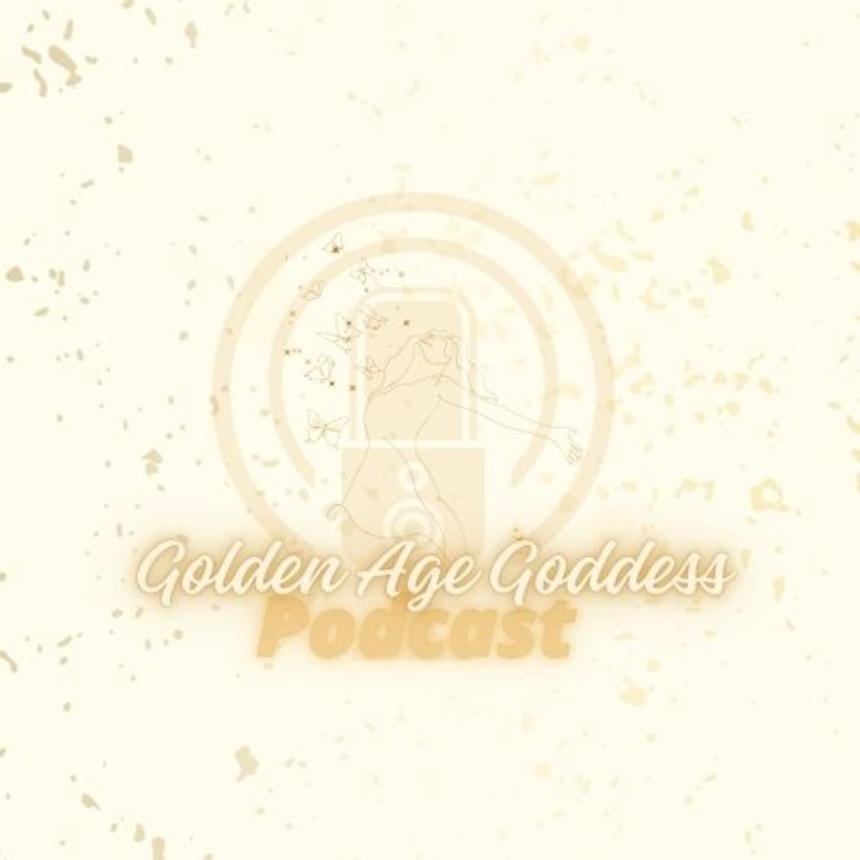 Golden Age Goddess Podcast podcast artwork