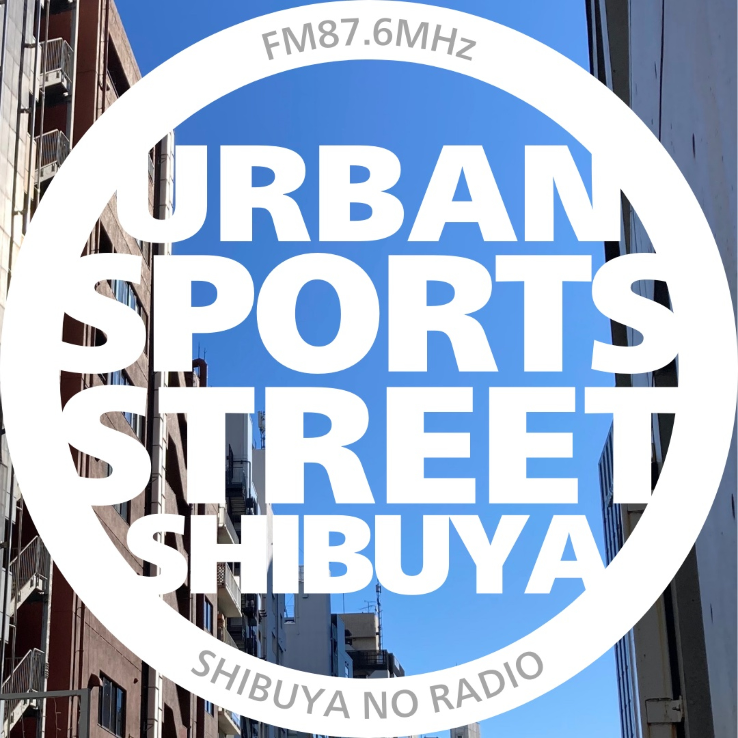 URBAN SPORTS STREET SHIBUYA