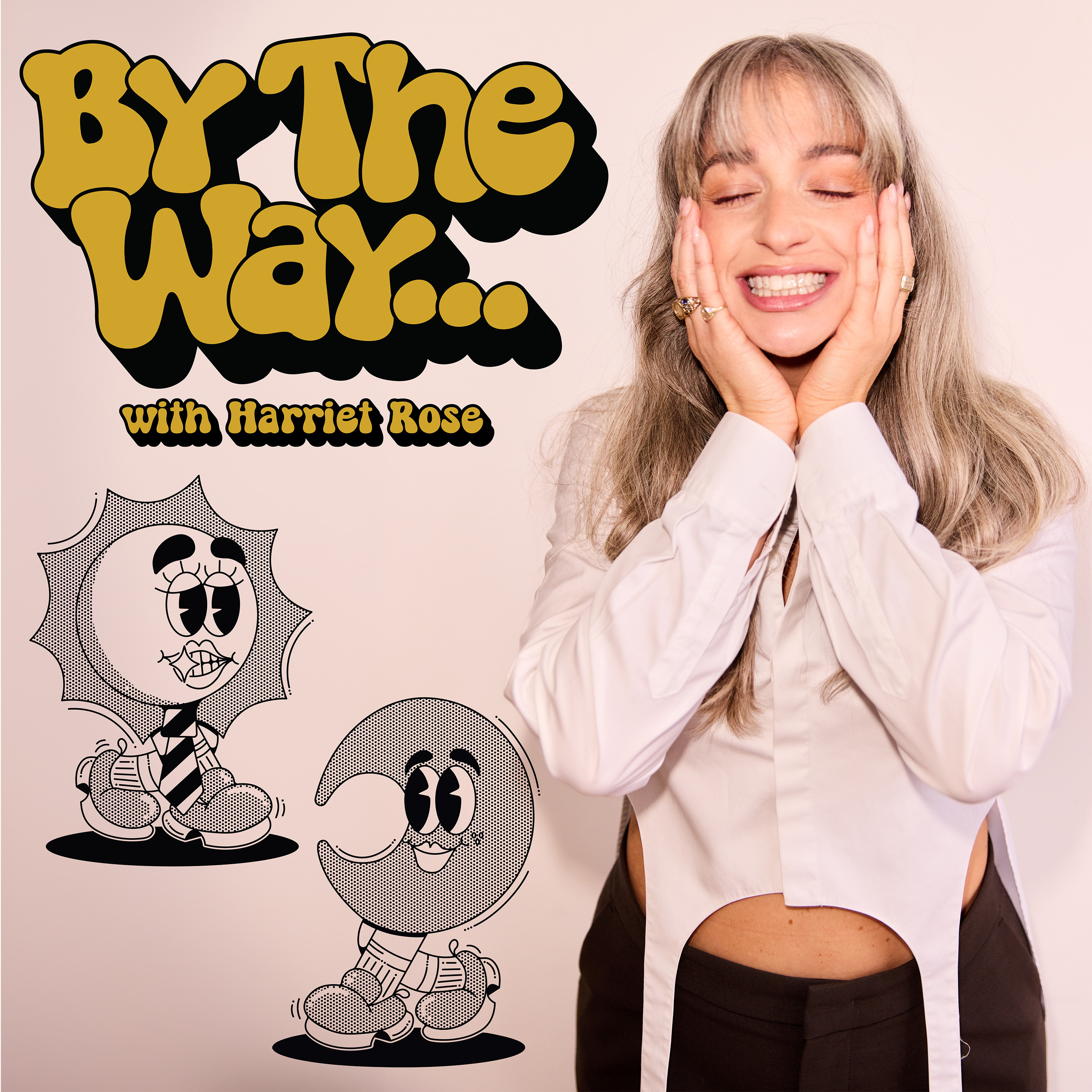 By The Way...with Harriet Rose cover art