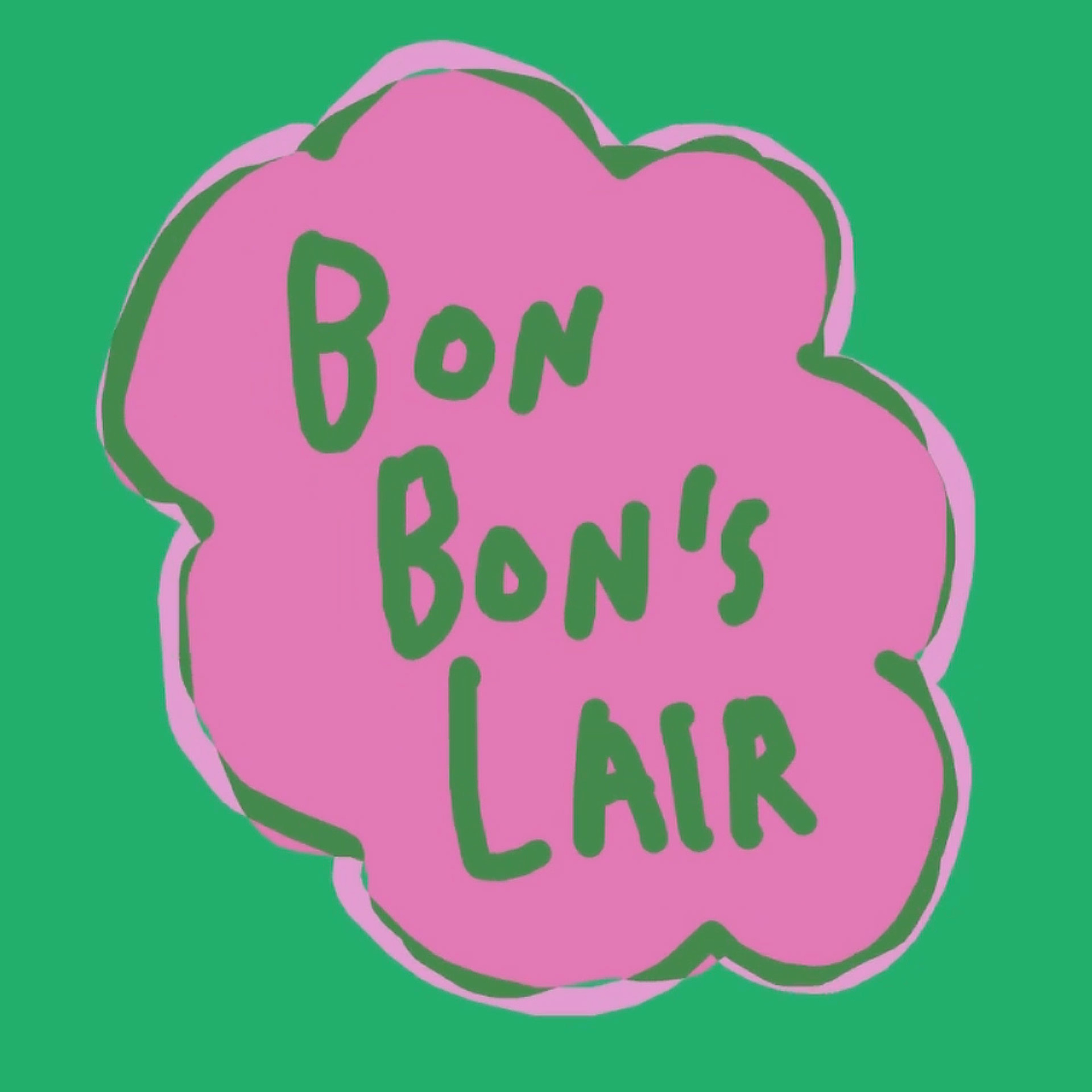 Bon Bon's Lair podcast artwork
