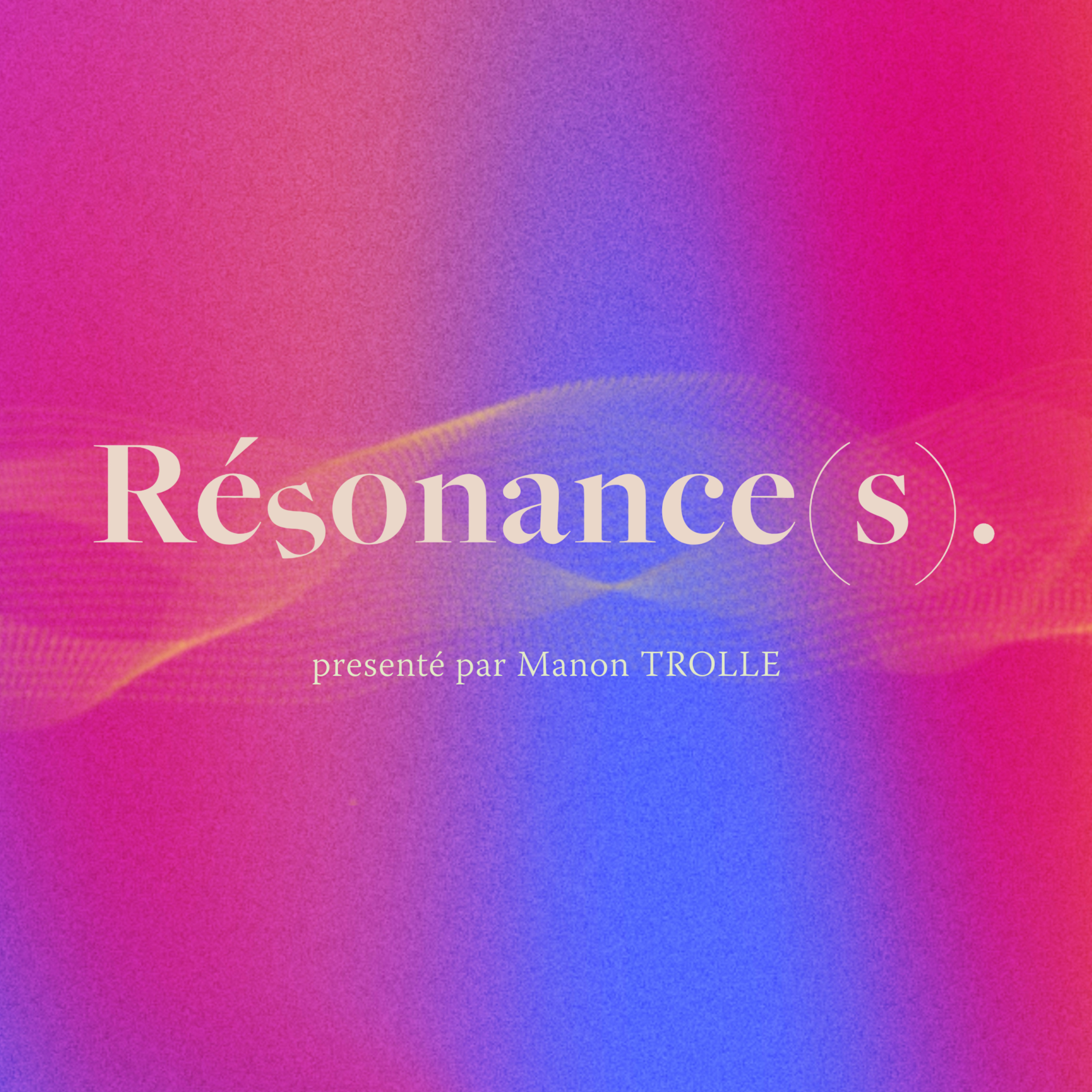 Résonance(s).