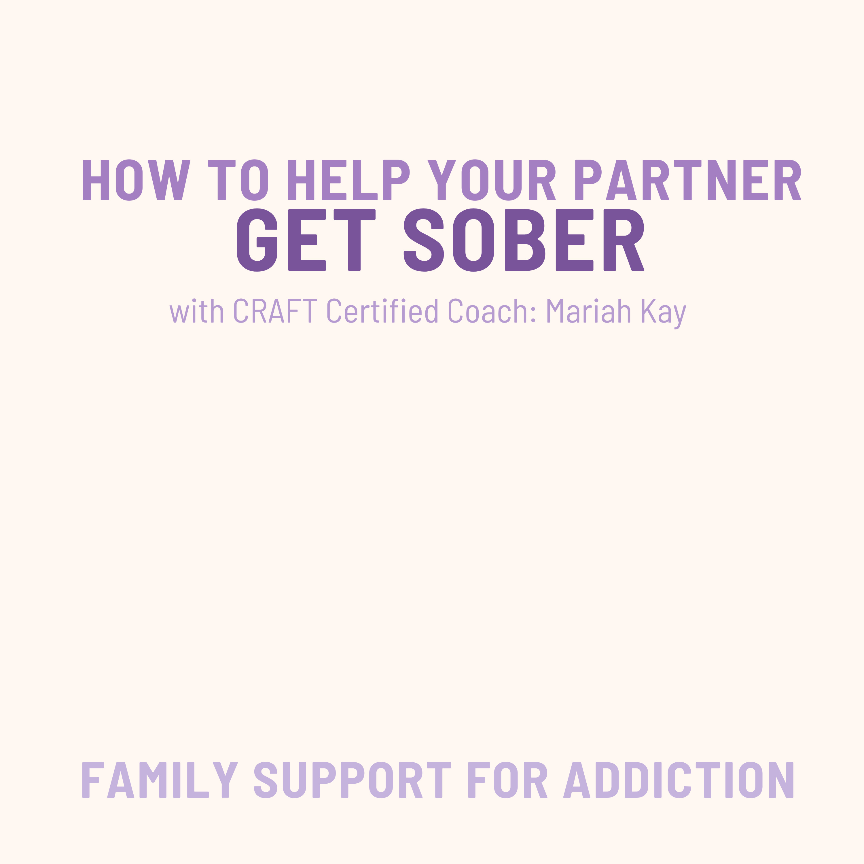 How to Help Your Partner Get Sober: Family Recovery Addiction Support