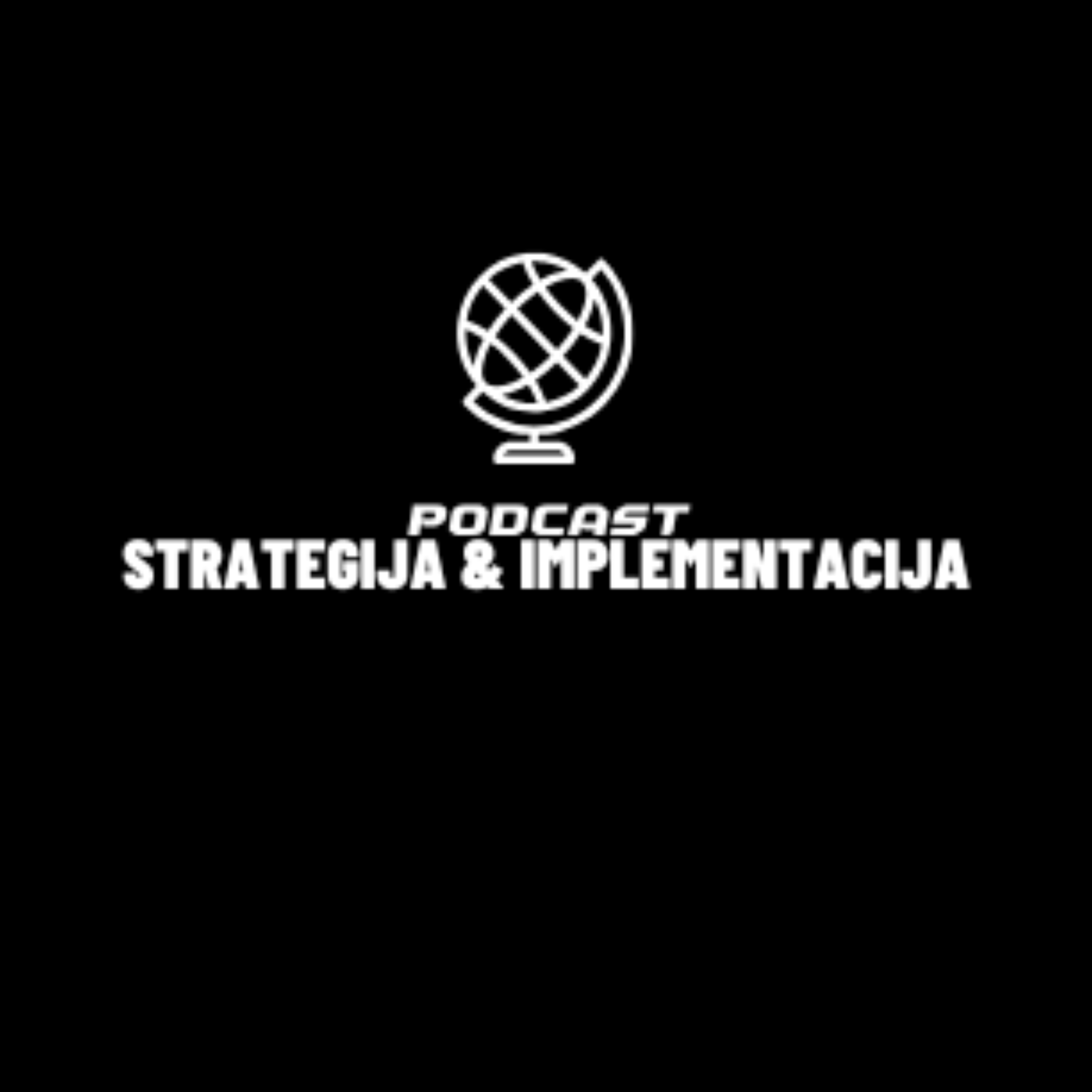Strategija And Implementacija Podcast