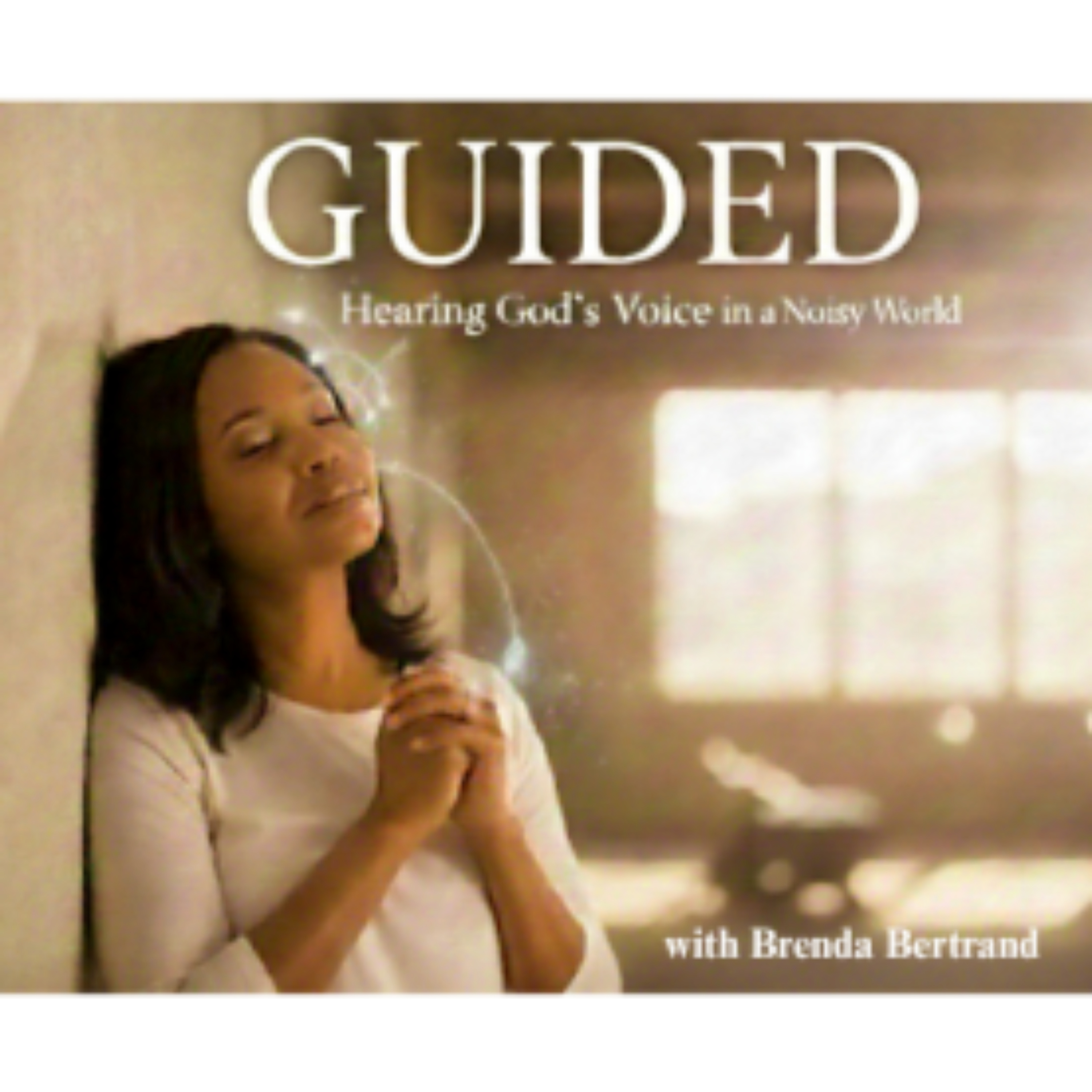 Guided: How to Hear God's Voice in a Noisy World cover art