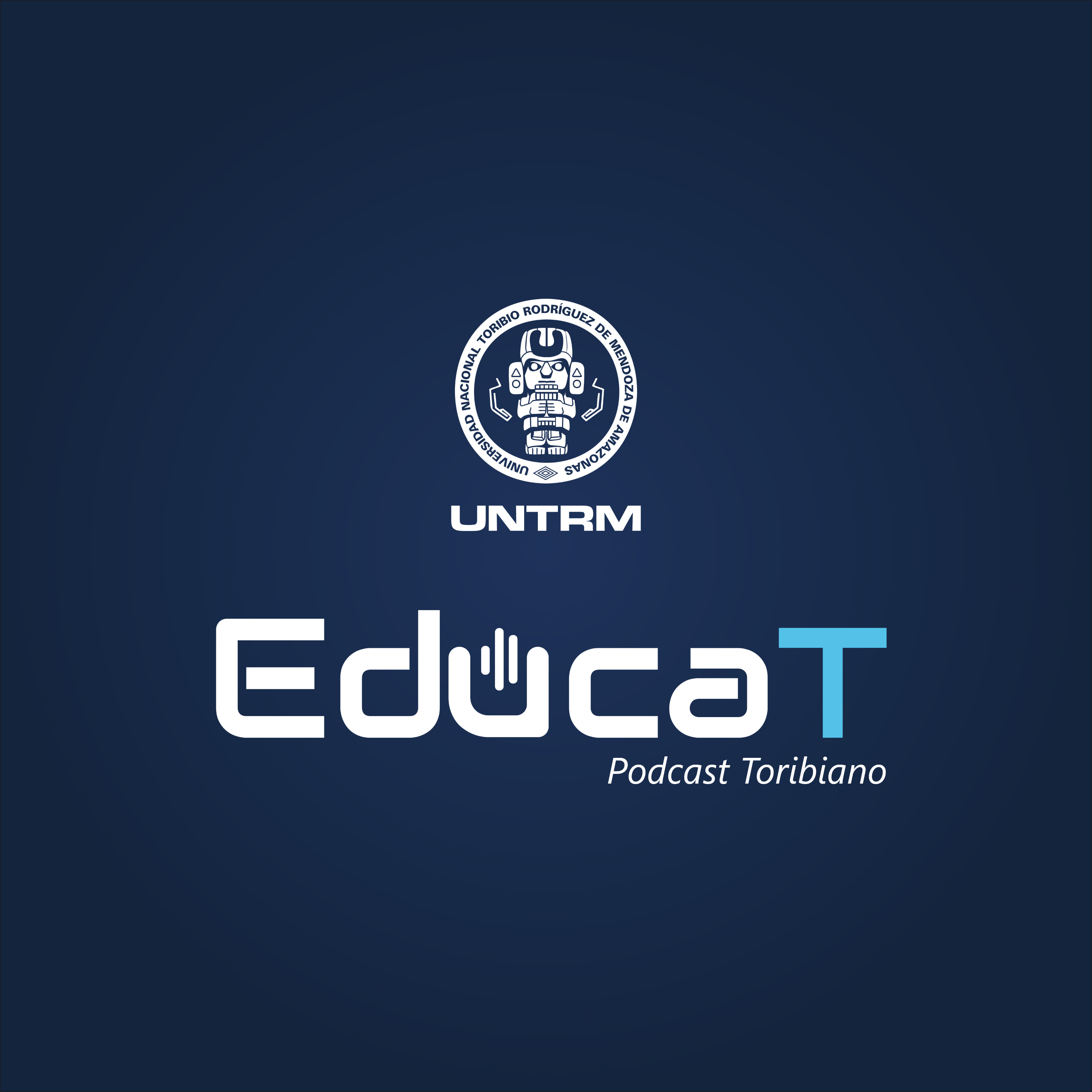 EdúcaT Podcast UNTRM