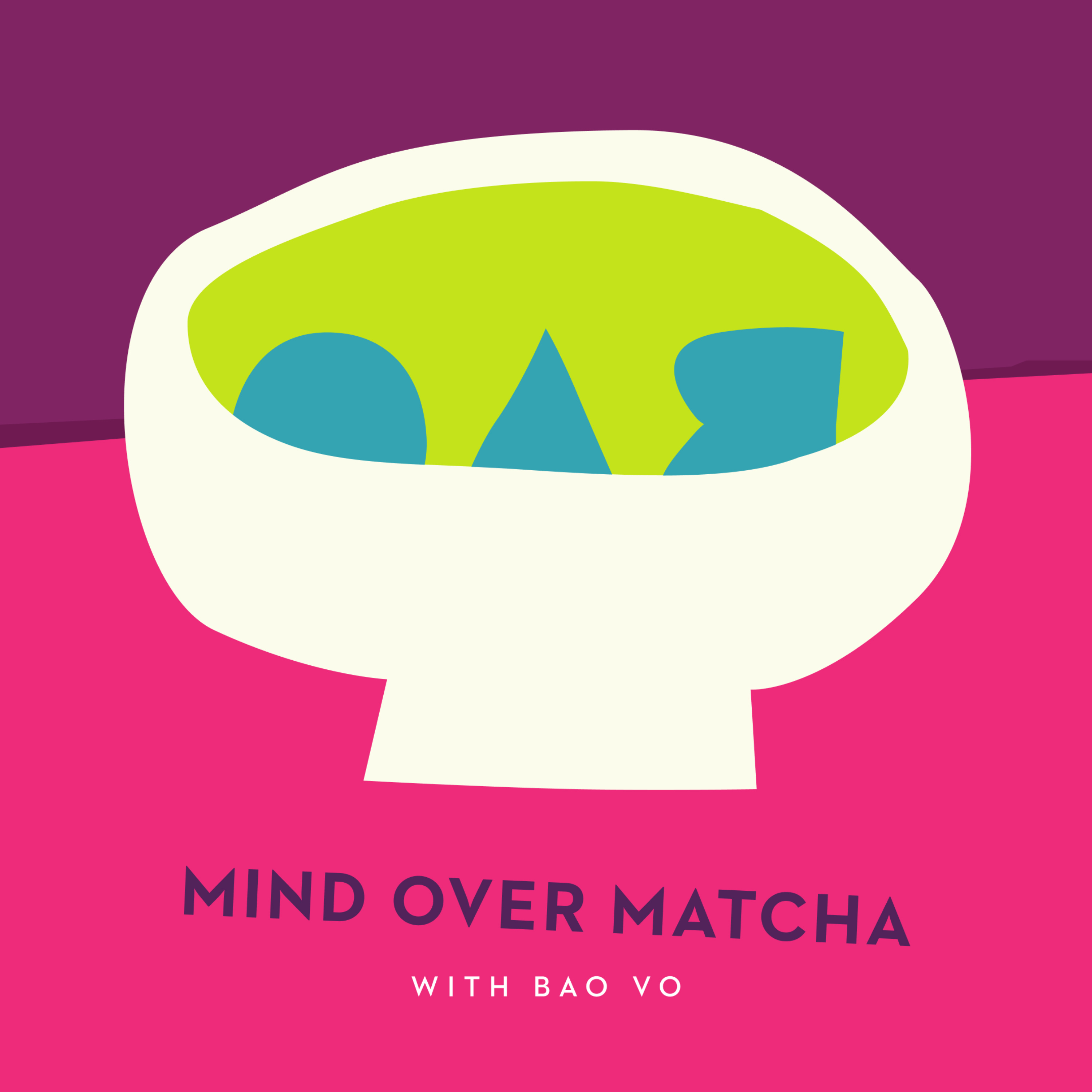 Mind Over Matcha