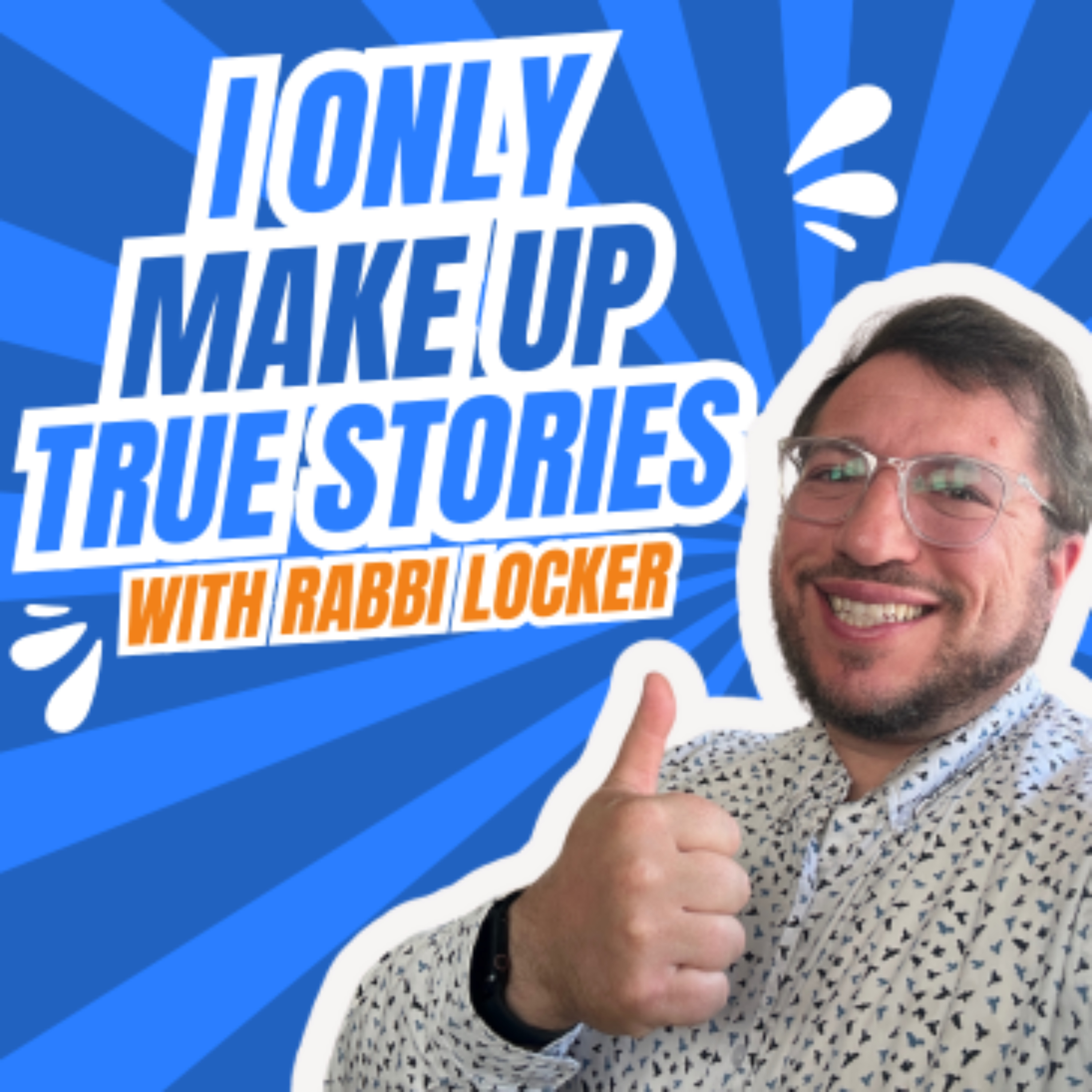 I Only Make Up True Stories podcast artwork
