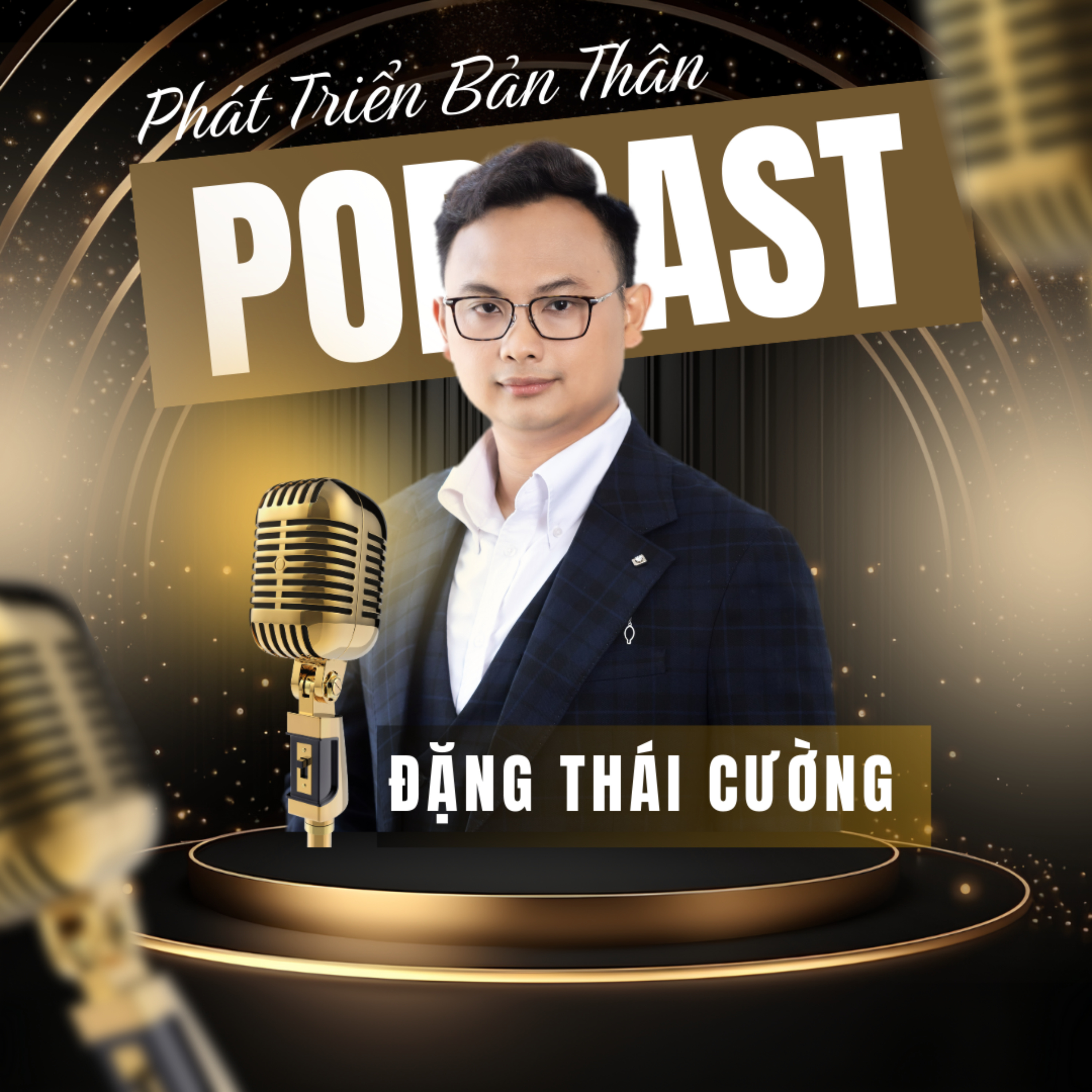 Äáº·ng ThÃ¡i CÆ°á»ng Podcast 