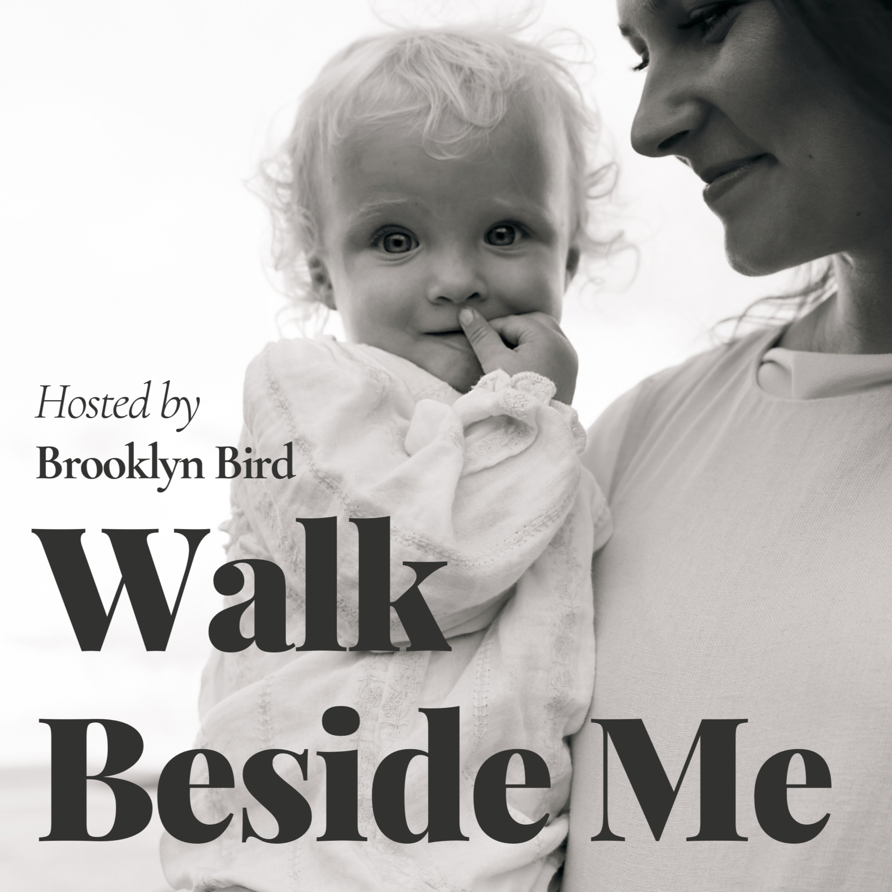 Walk Beside Me