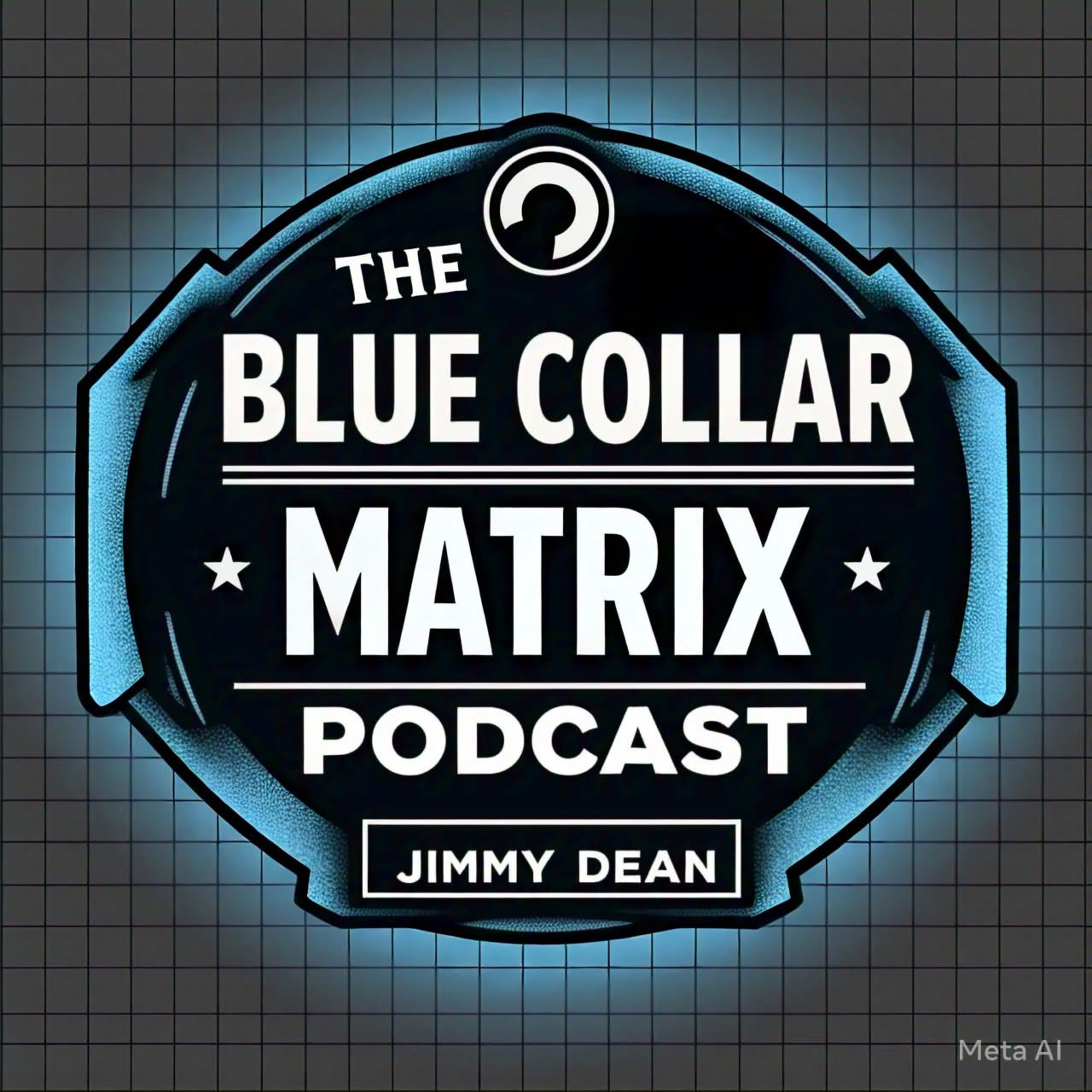 The Blue Collar Matrix Podcast podcast artwork