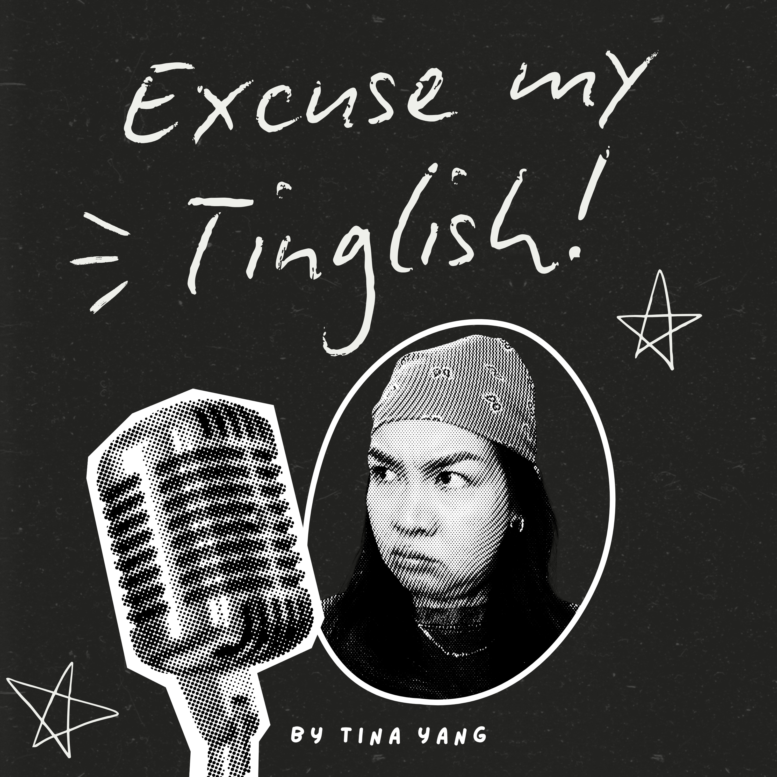 Excuse My Tinglish podcast artwork