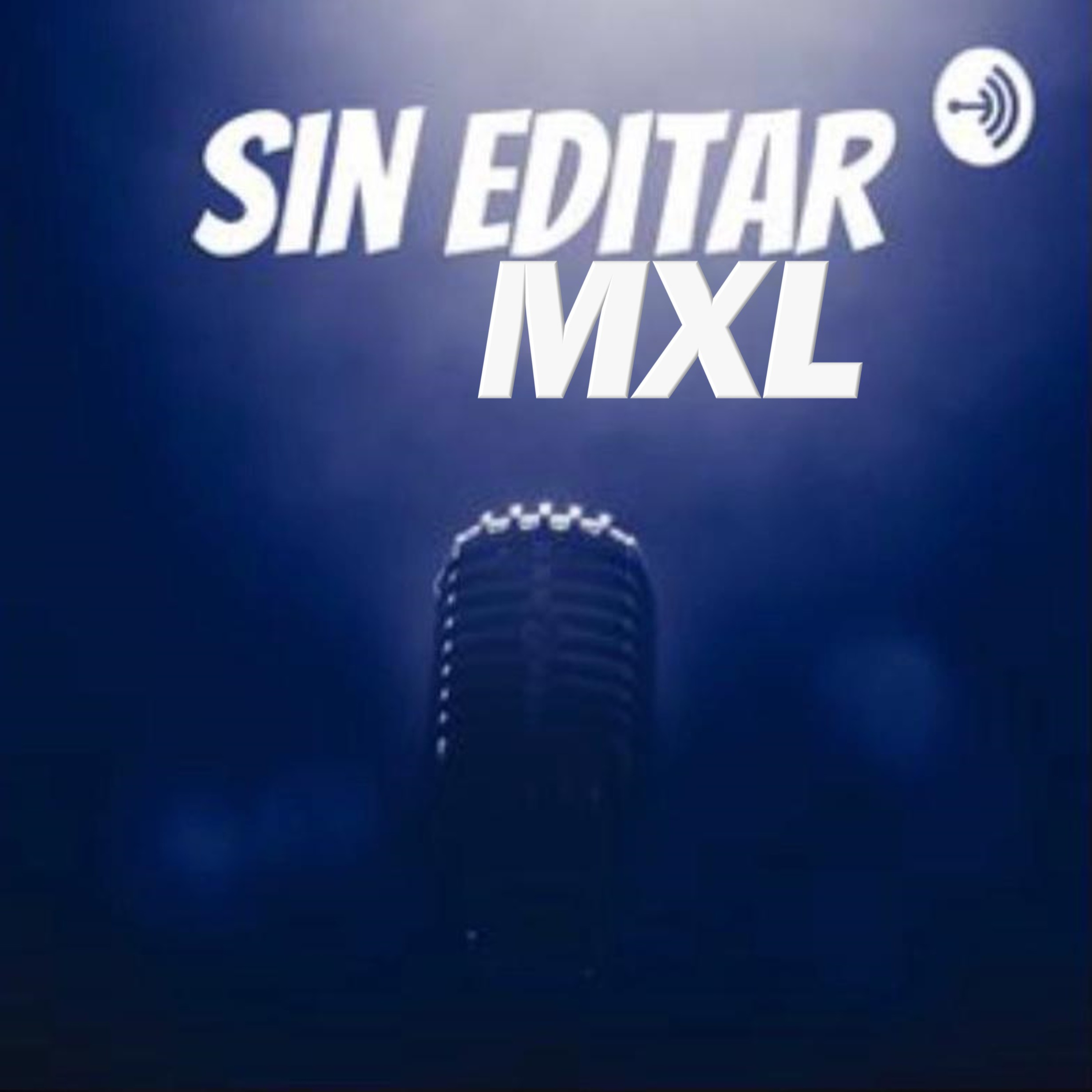 Sin Editar MXL