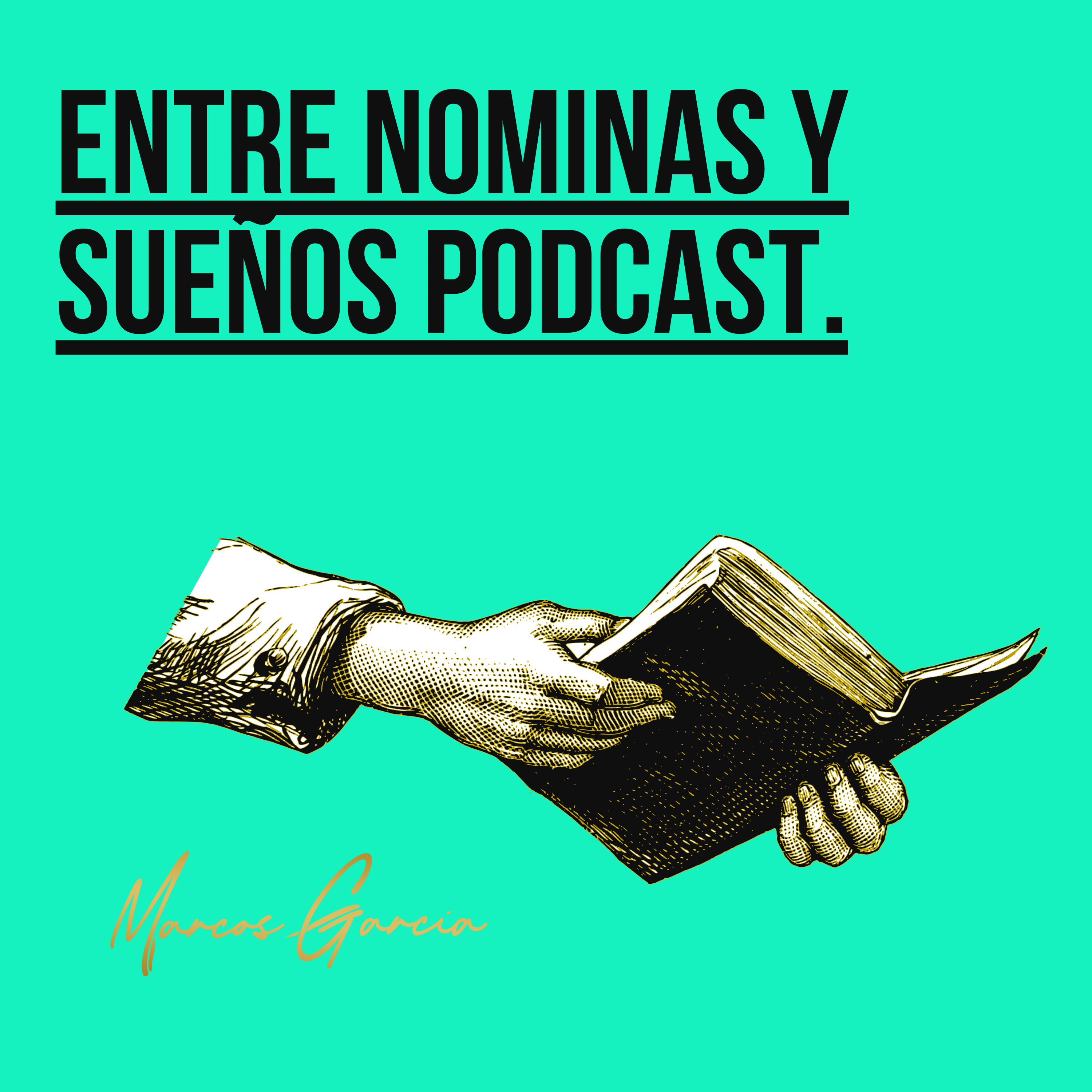 Entre Nóminas y Sueños