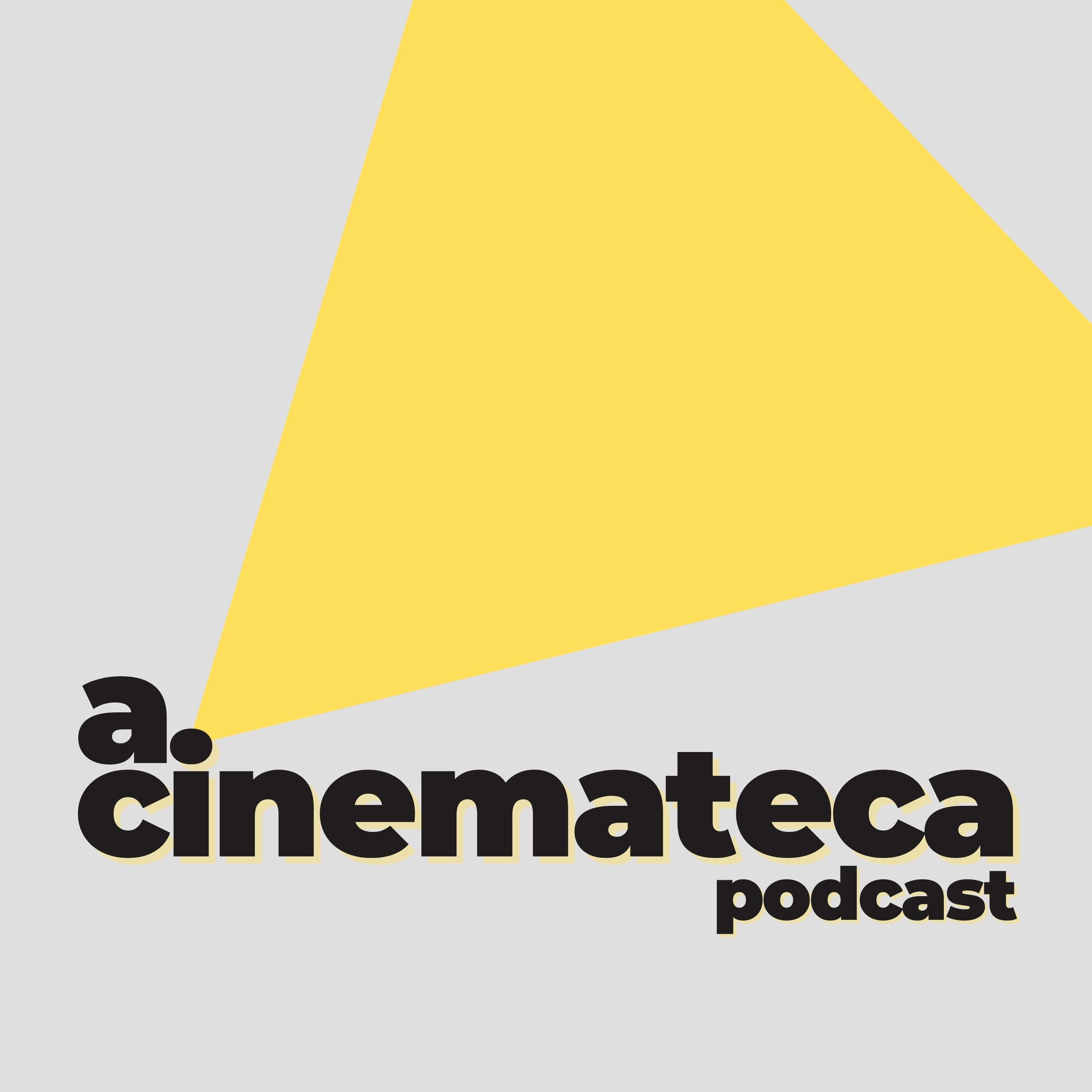 A Cinemateca podcast artwork