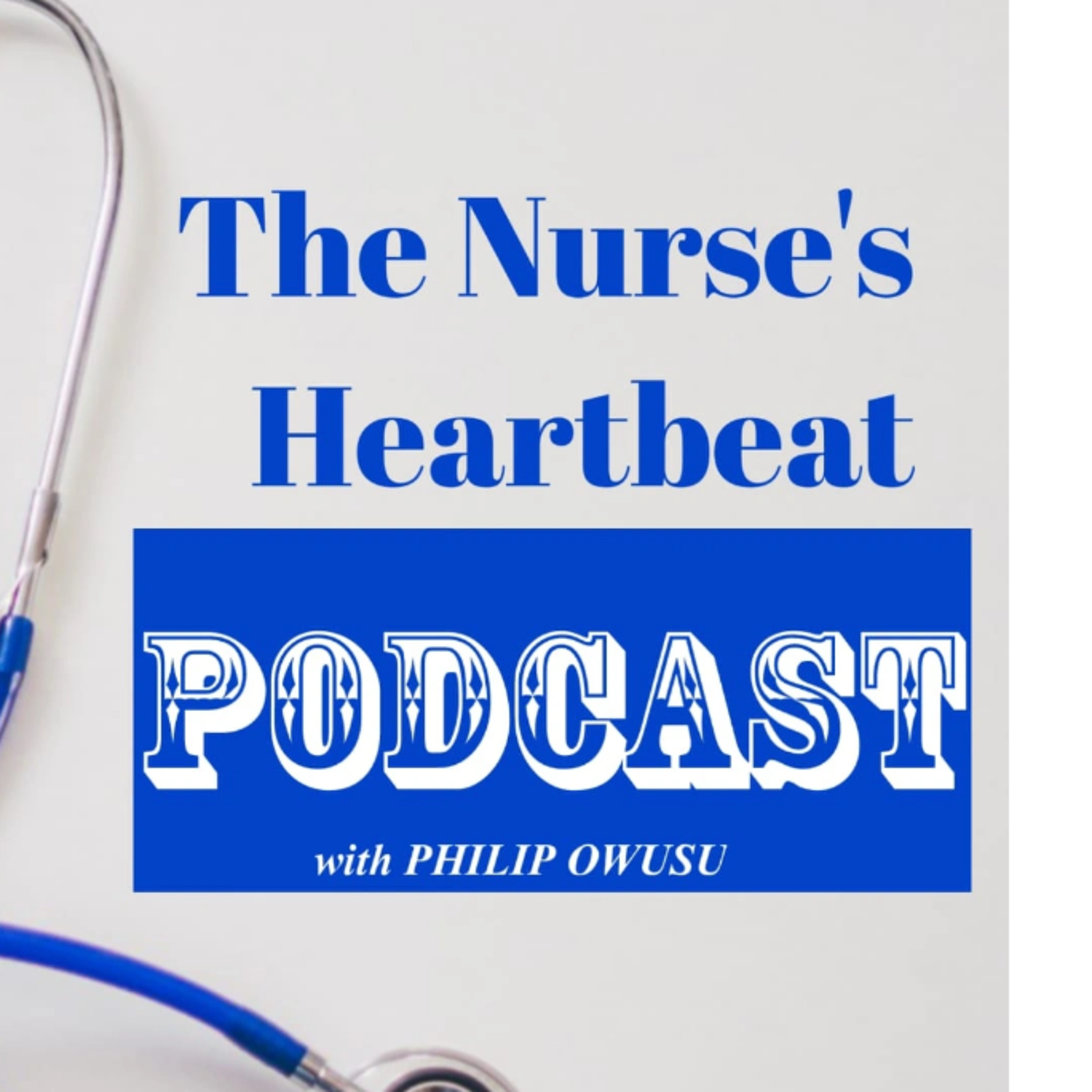 The Nurse’s Heartbeat Podcast podcast artwork