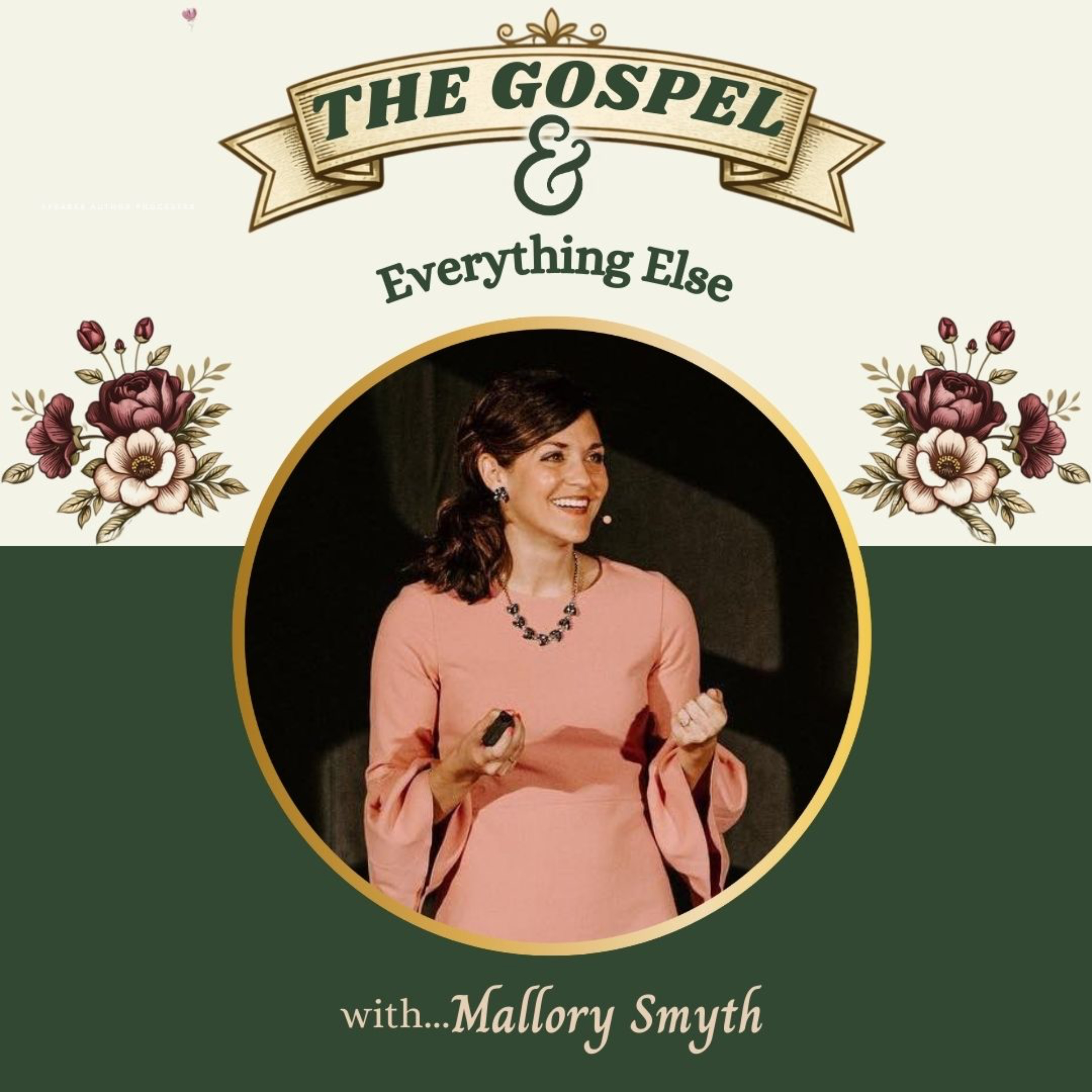 The Gospel & Everything Else... with Mallory Smyth