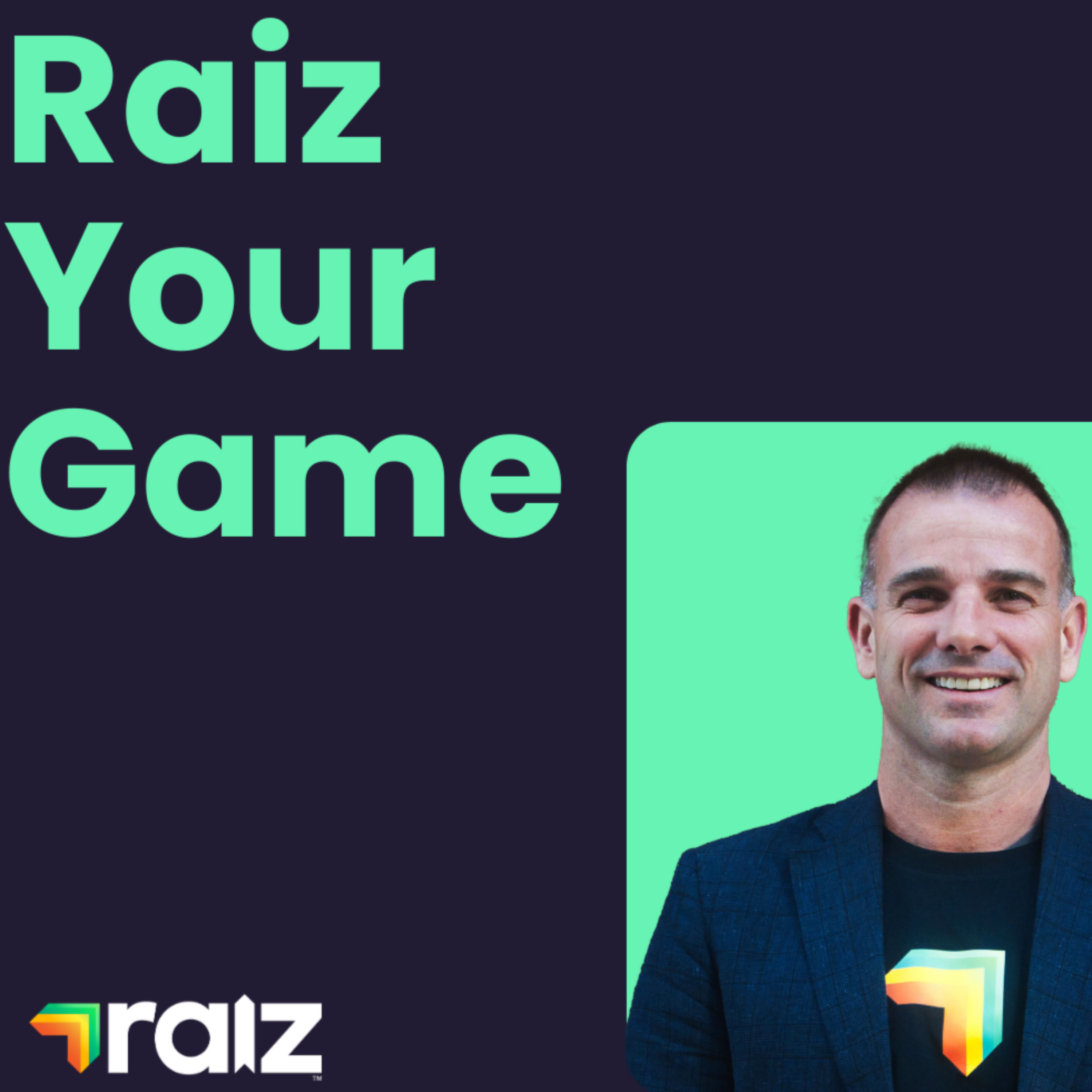 Raiz Your Game