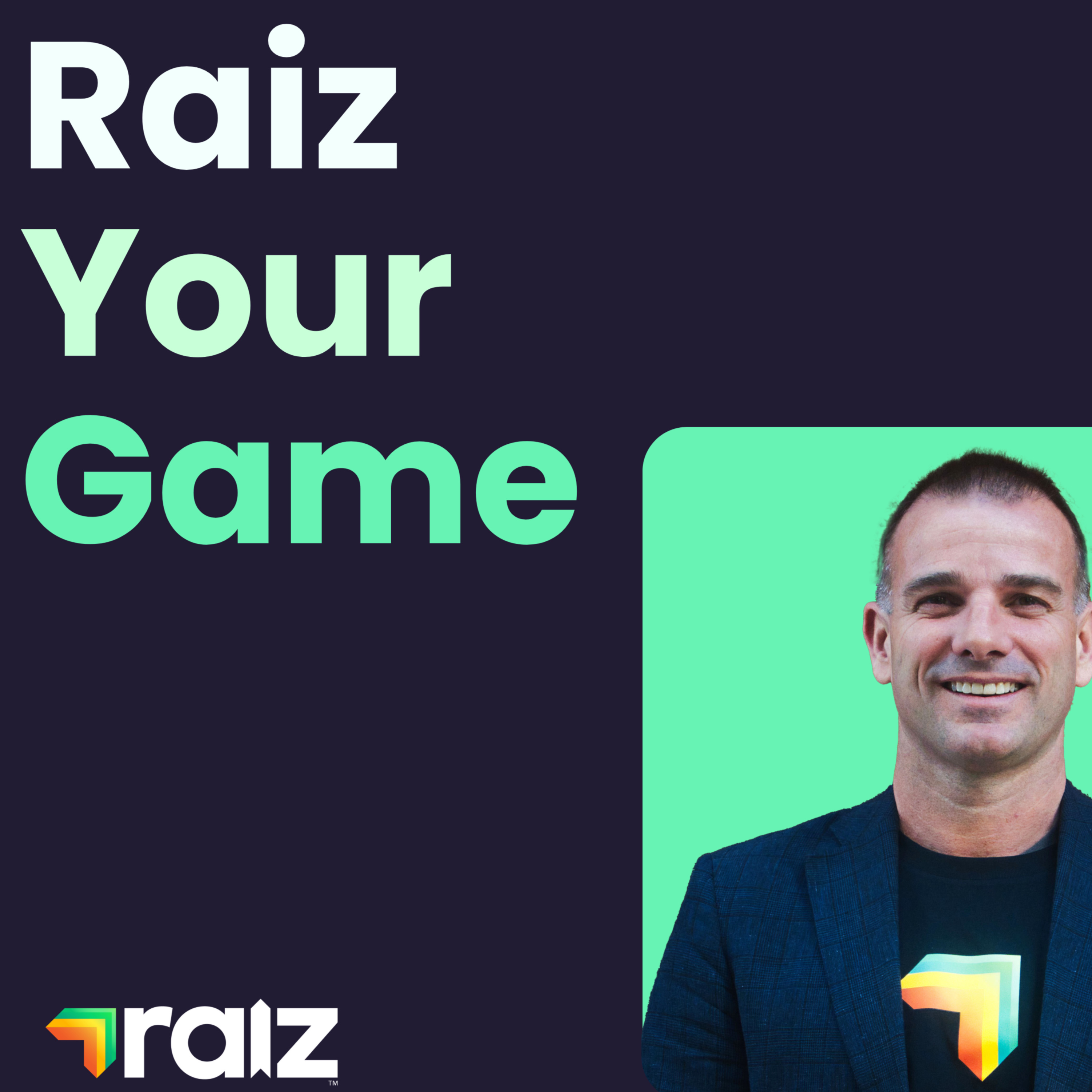 Raiz Your Game