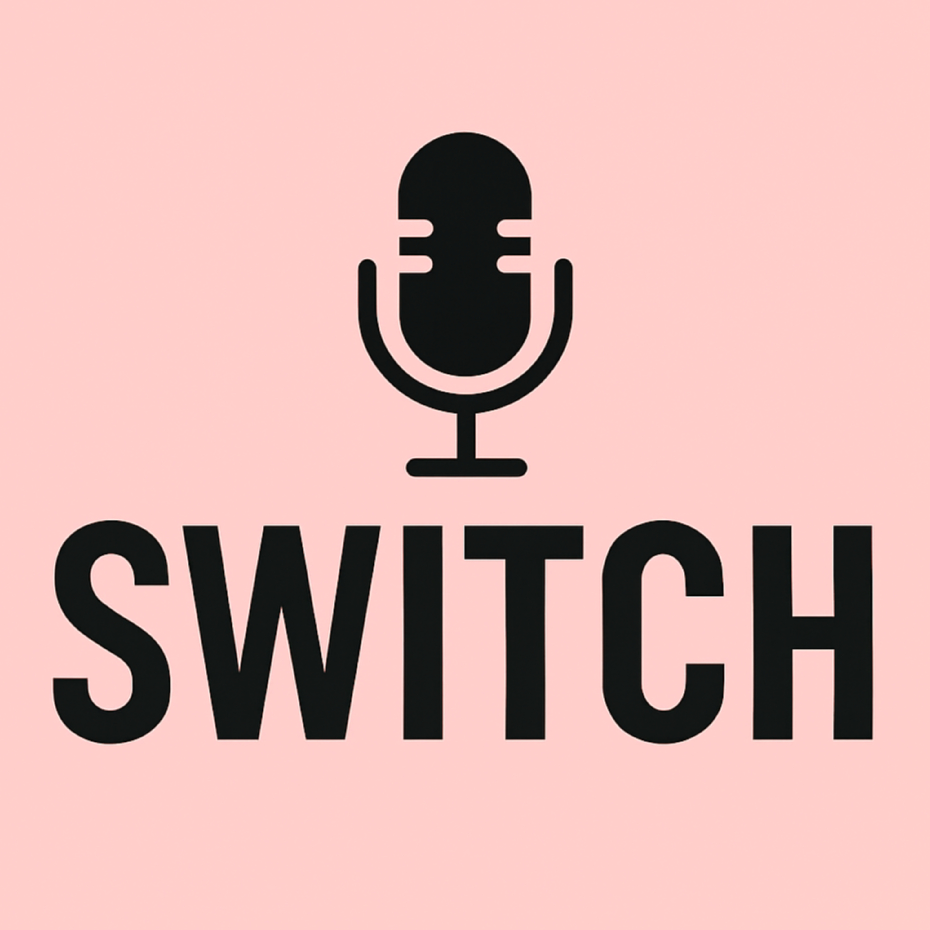 SWITCH podcast artwork