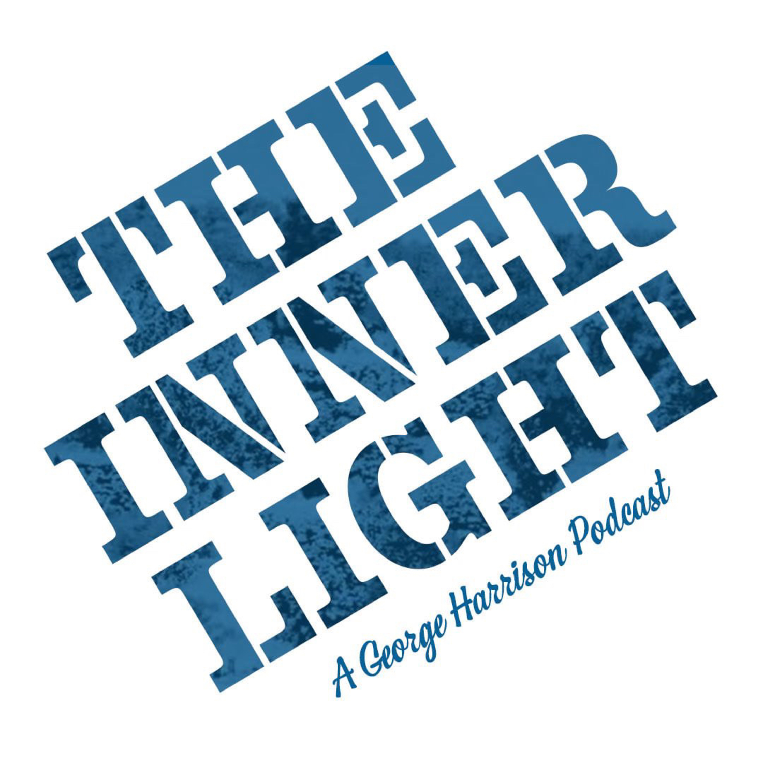 The Inner Light - A George Harrison Podcast podcast artwork