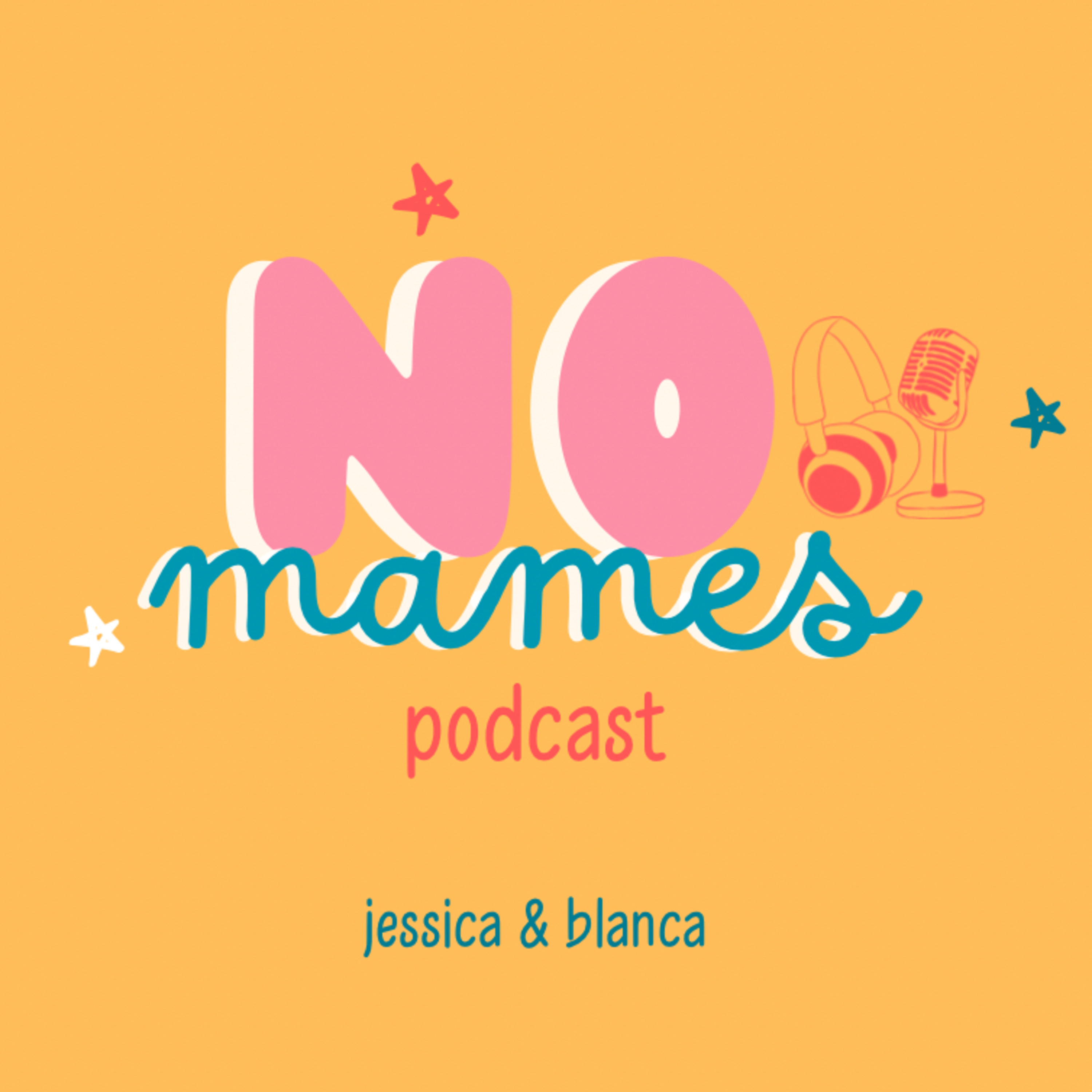 No Mames Podcast podcast artwork