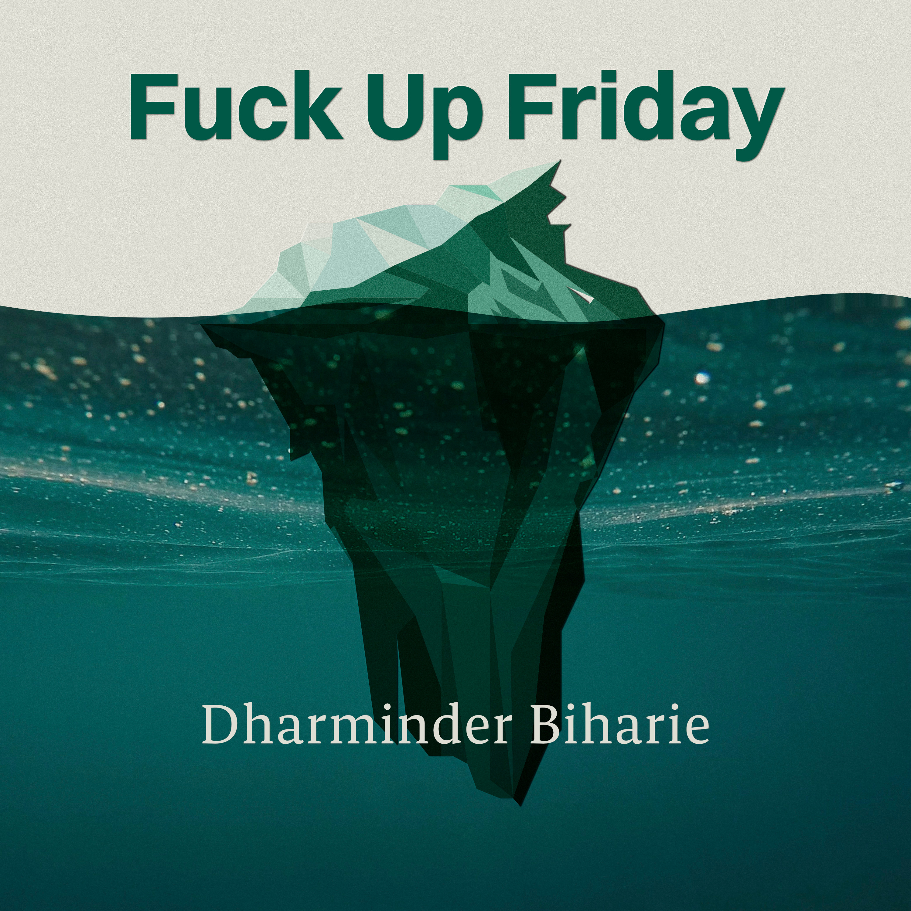 Fuck Up Friday podcast artwork