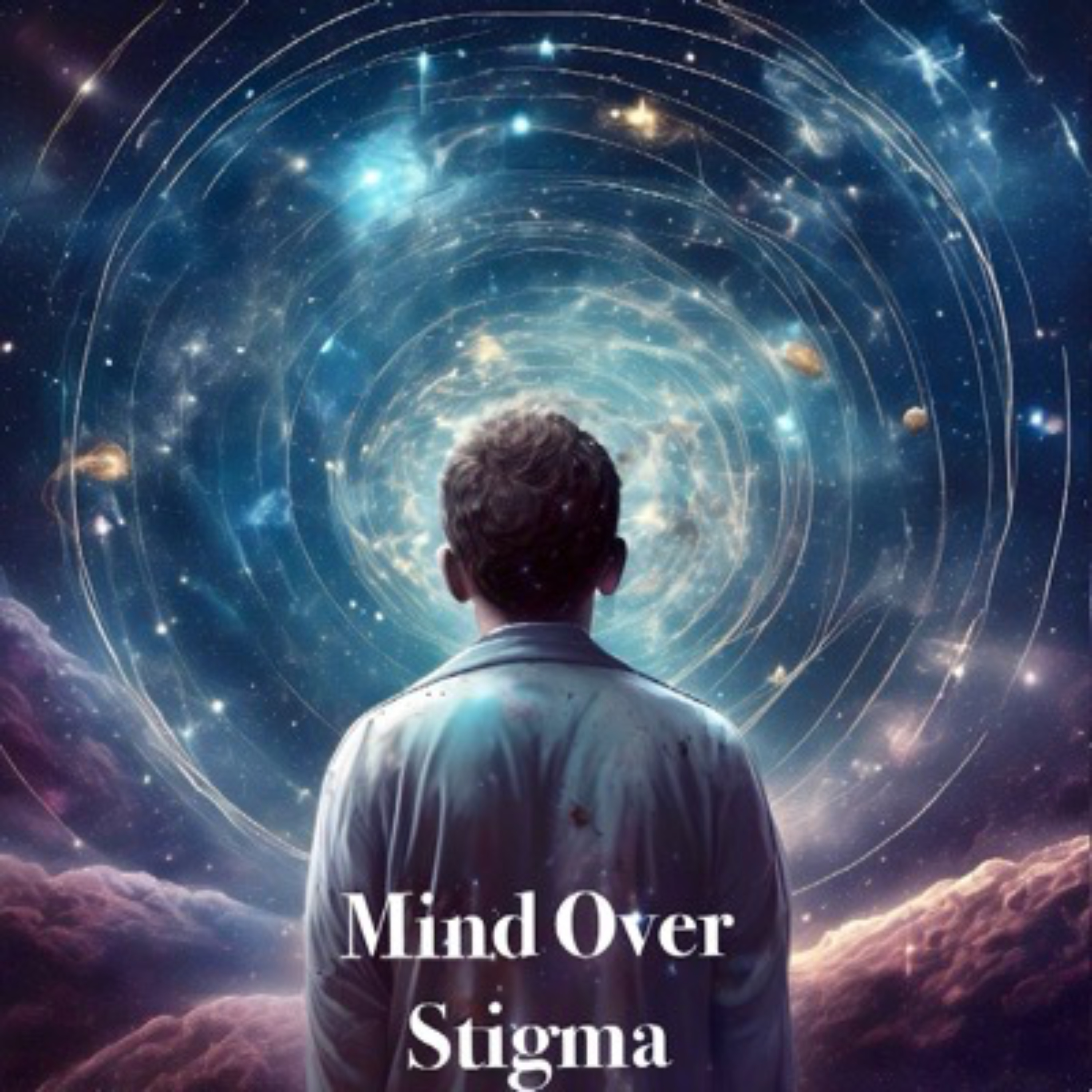 Mind Over Stigma podcast artwork