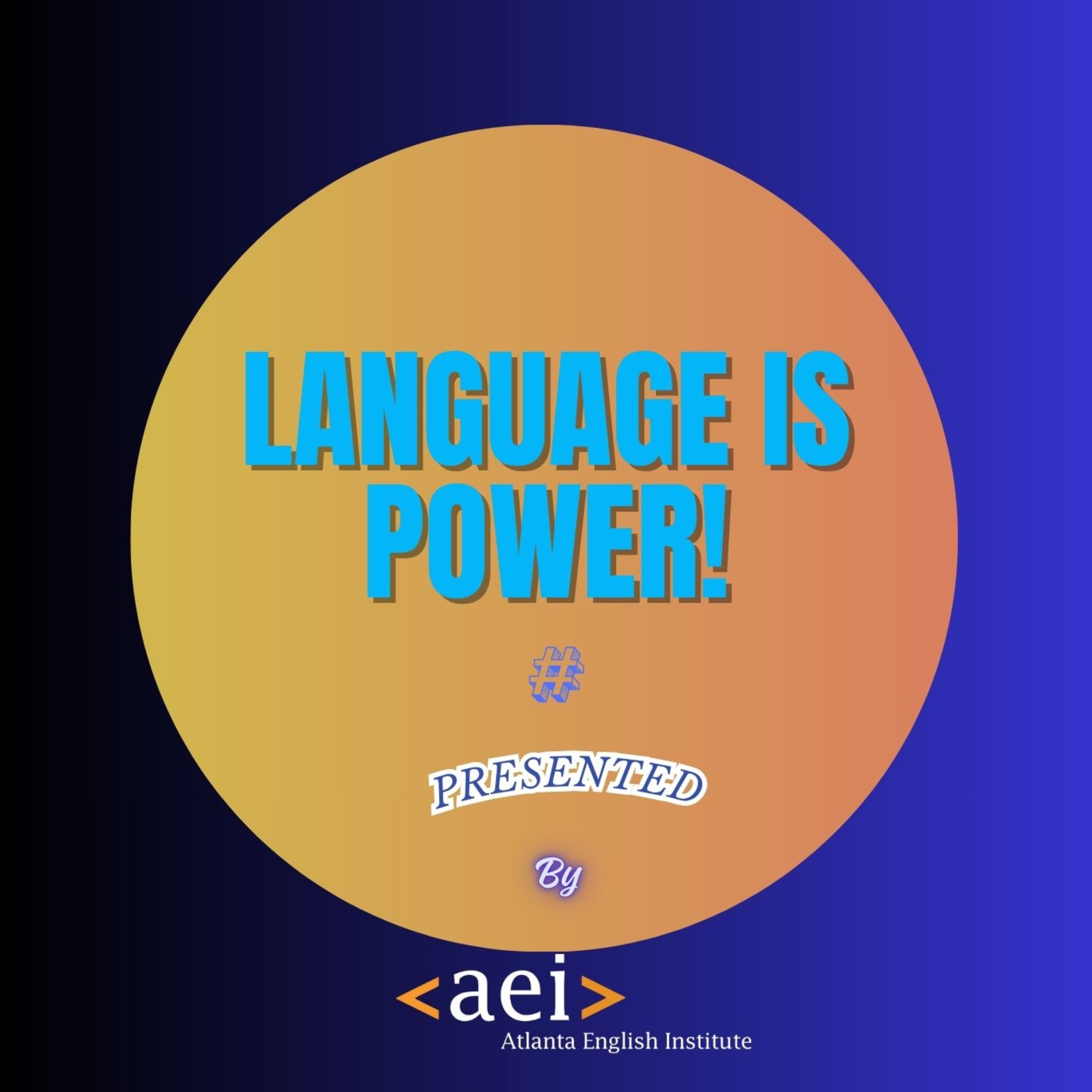 Language is Power!