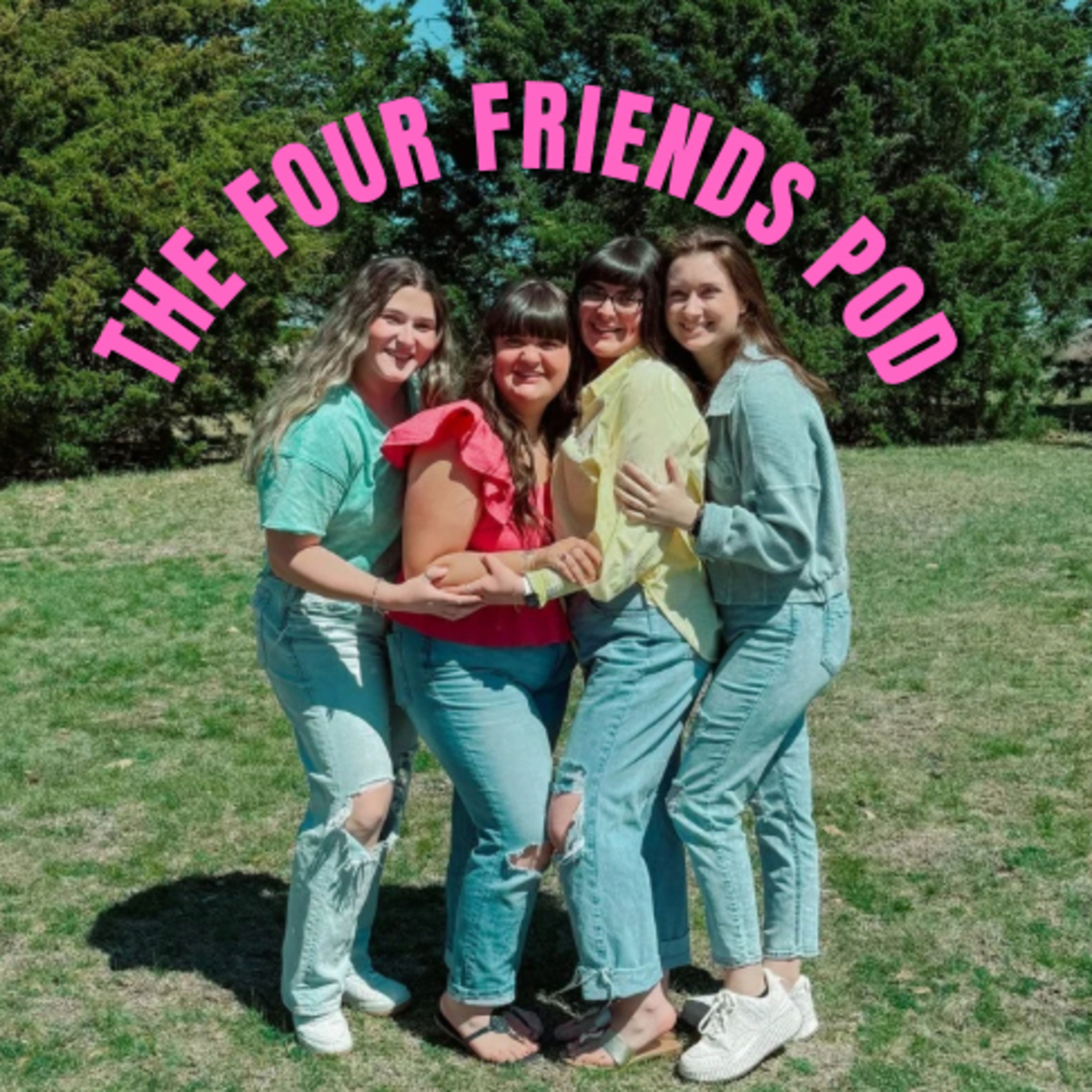 The Four Friends Podcast podcast artwork