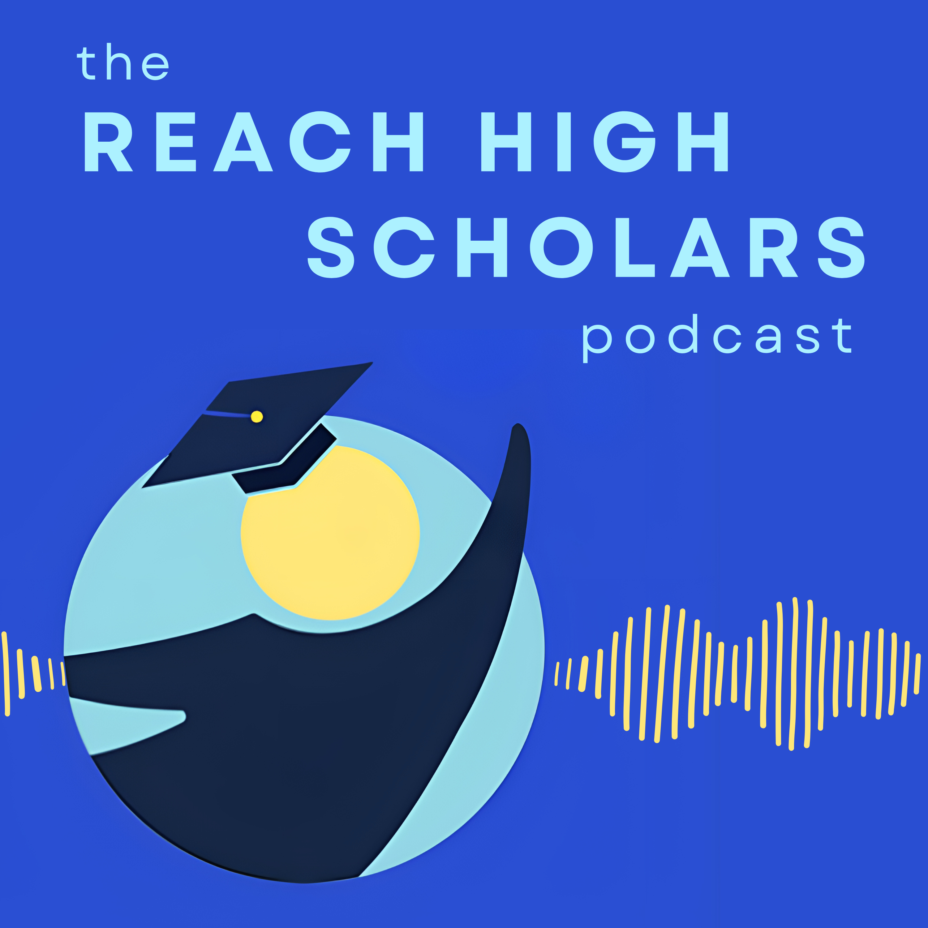 The Reach High Scholars Podcast