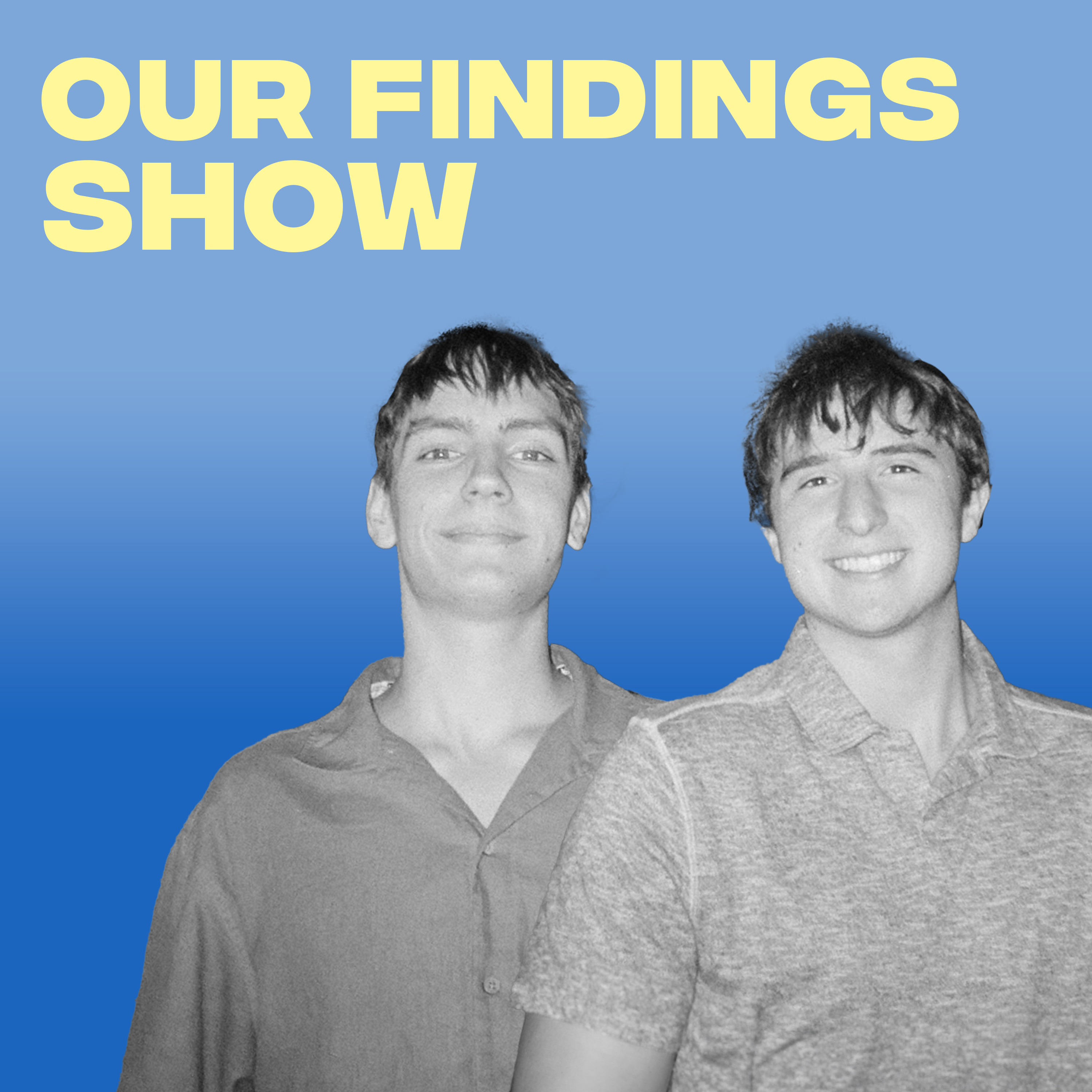 Our Findings Show