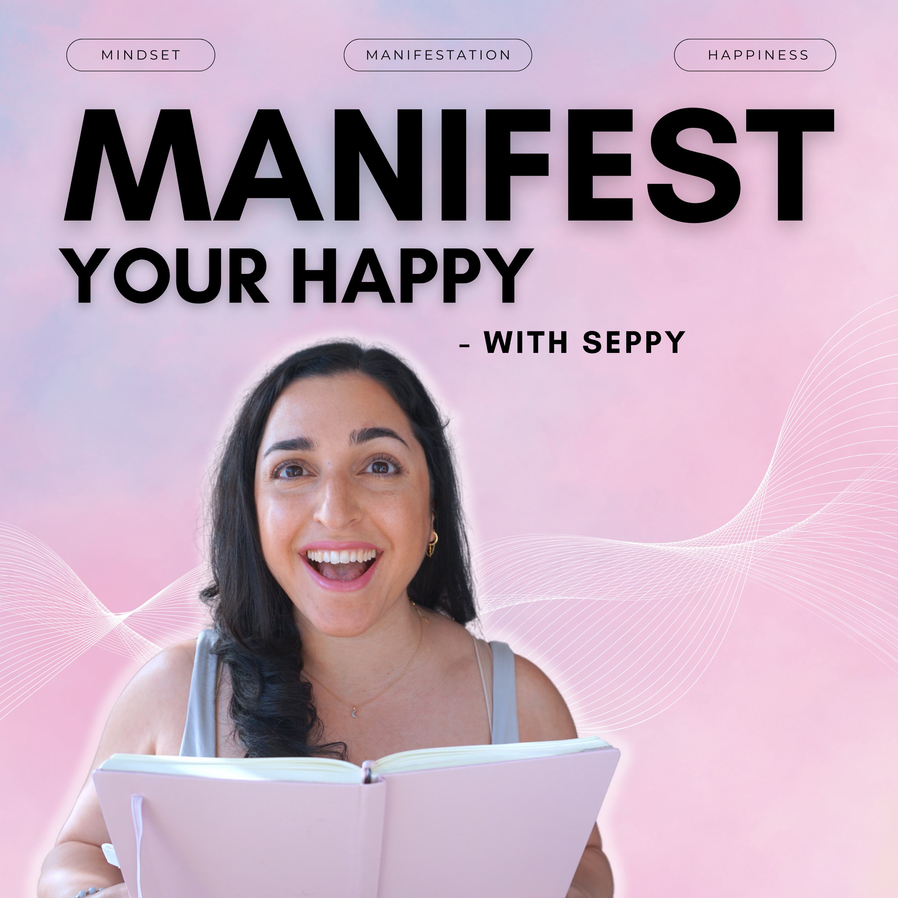 Manifest Your Happy