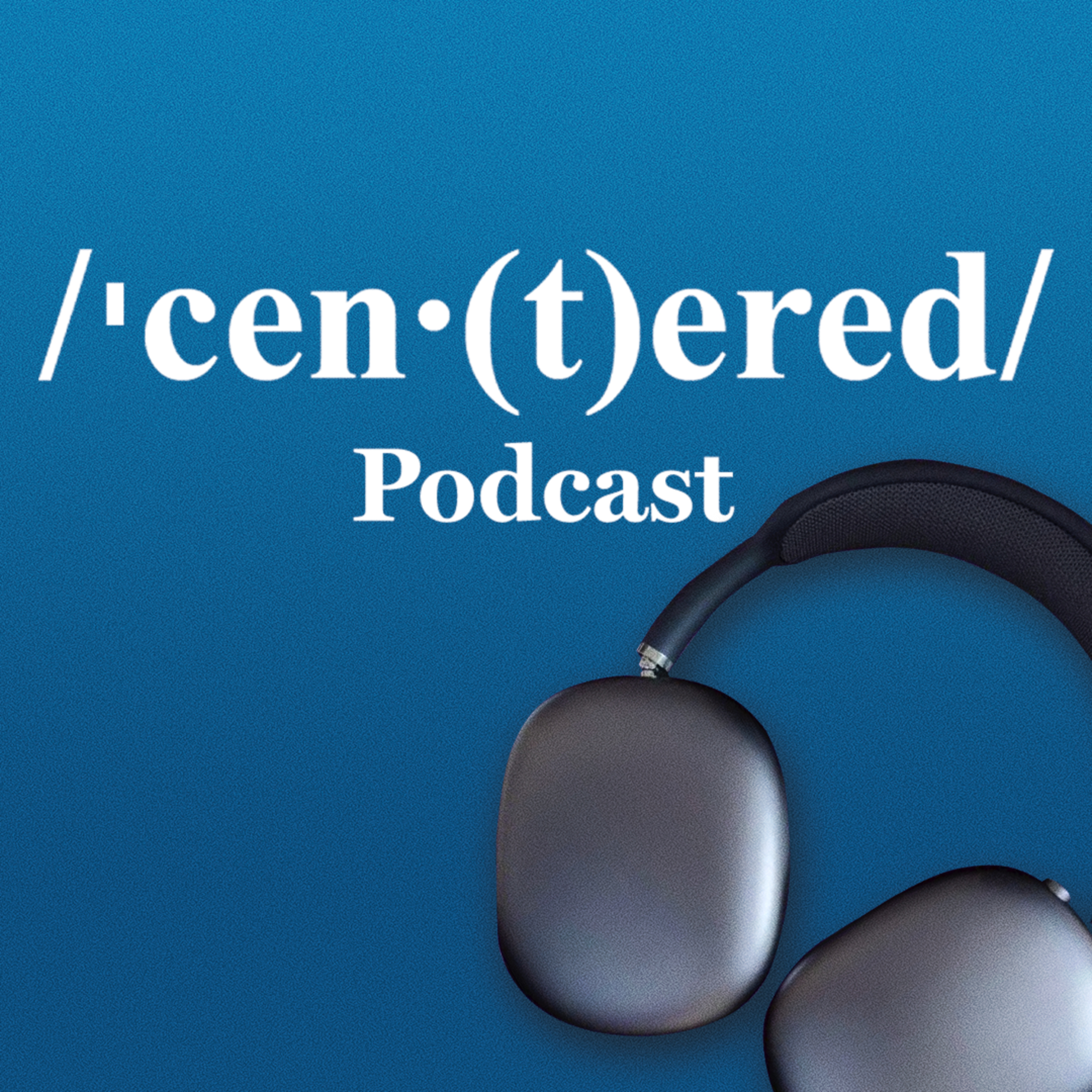 Centered | Where Faith Meets Everyday Life