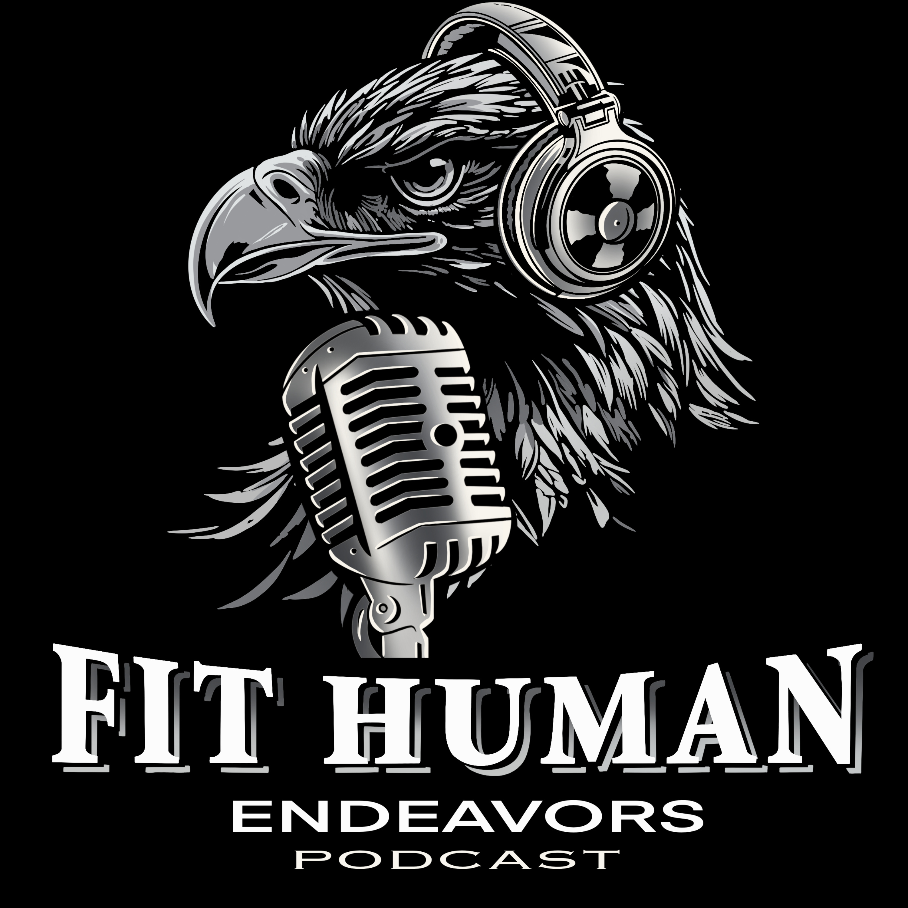 Fit Human Endeavors Podcast podcast artwork