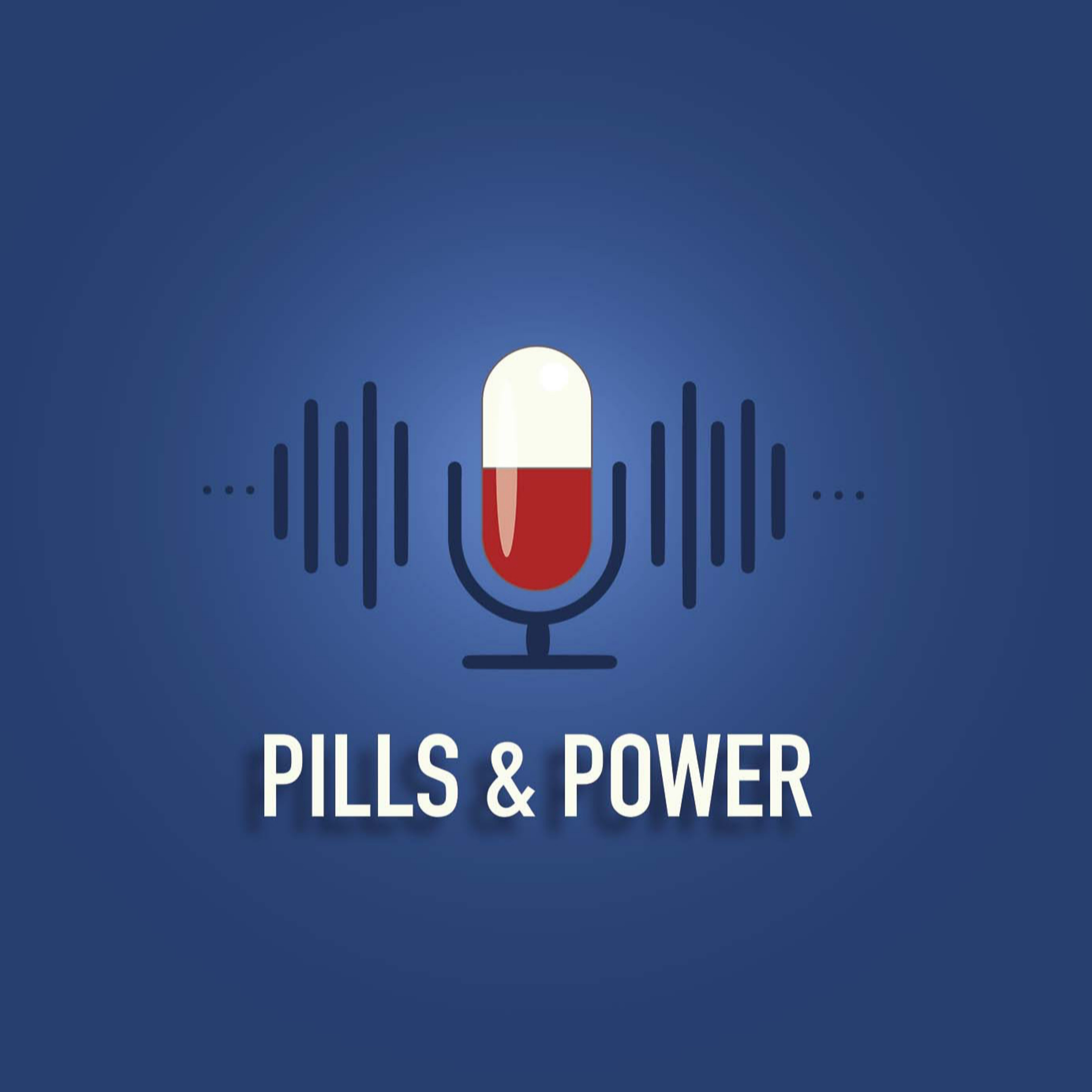 Pills and Power