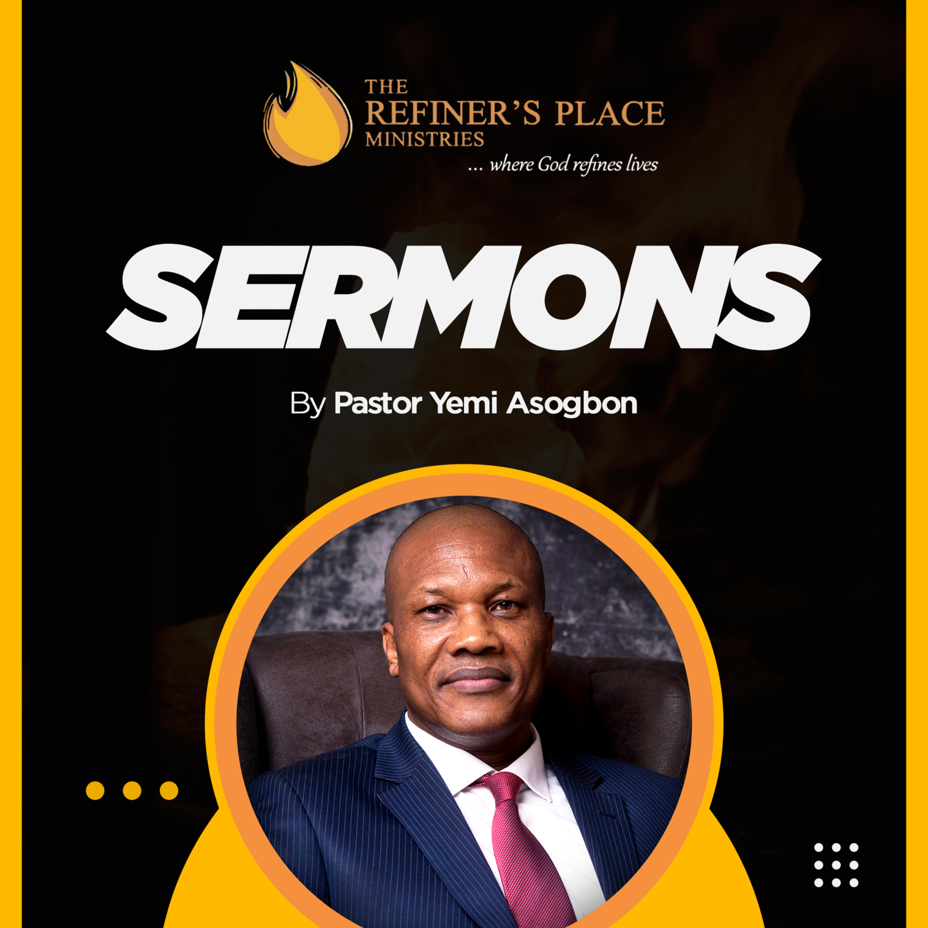 The Refiner’s Place Ministries Sermons