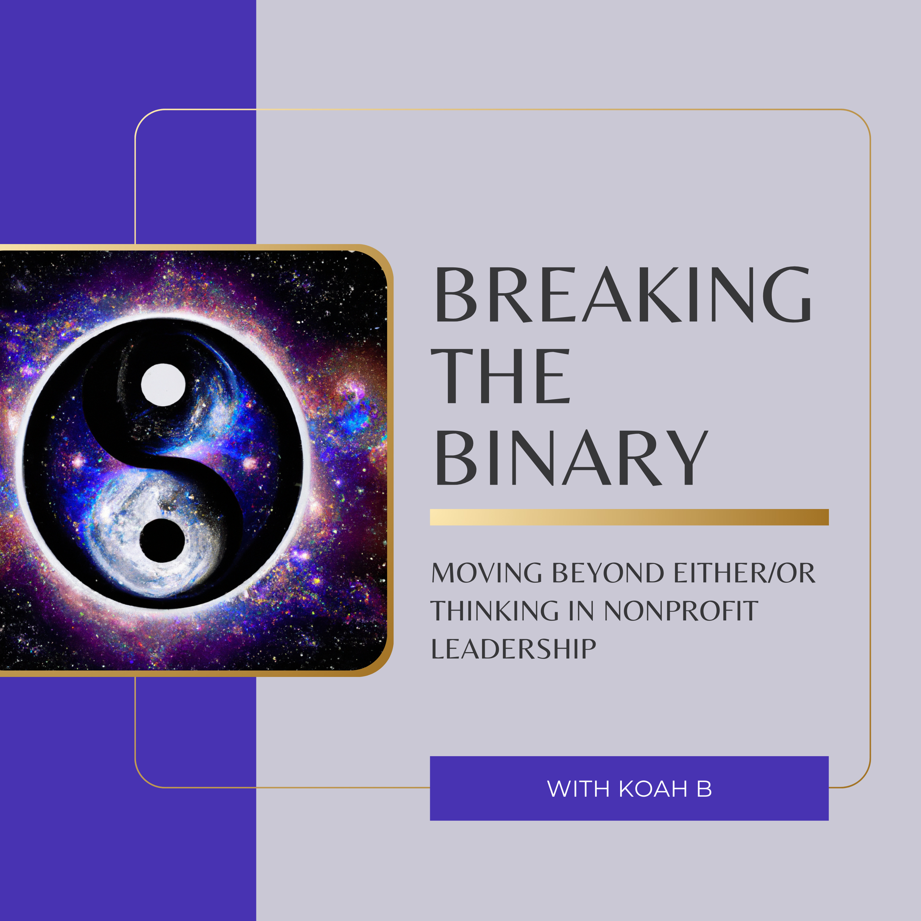 Breaking the Binary podcast artwork