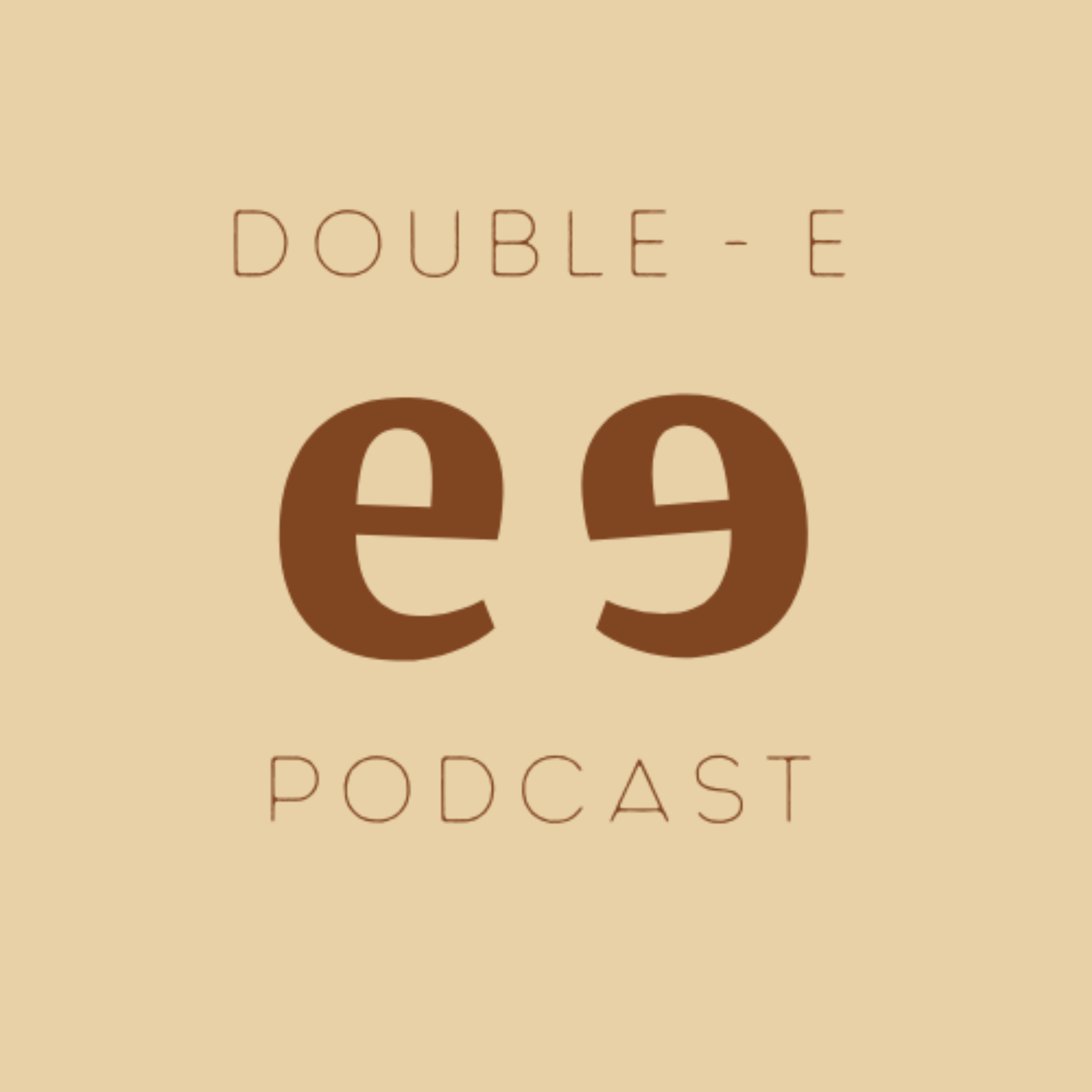 The Double-E Podcast