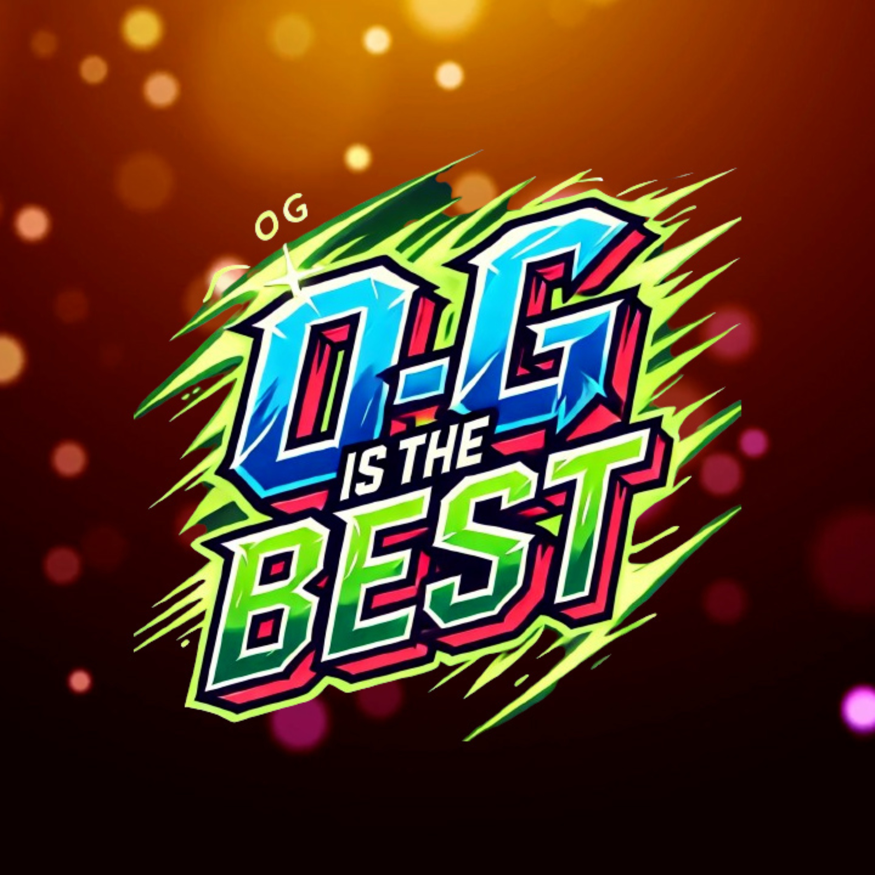 OG is the Best