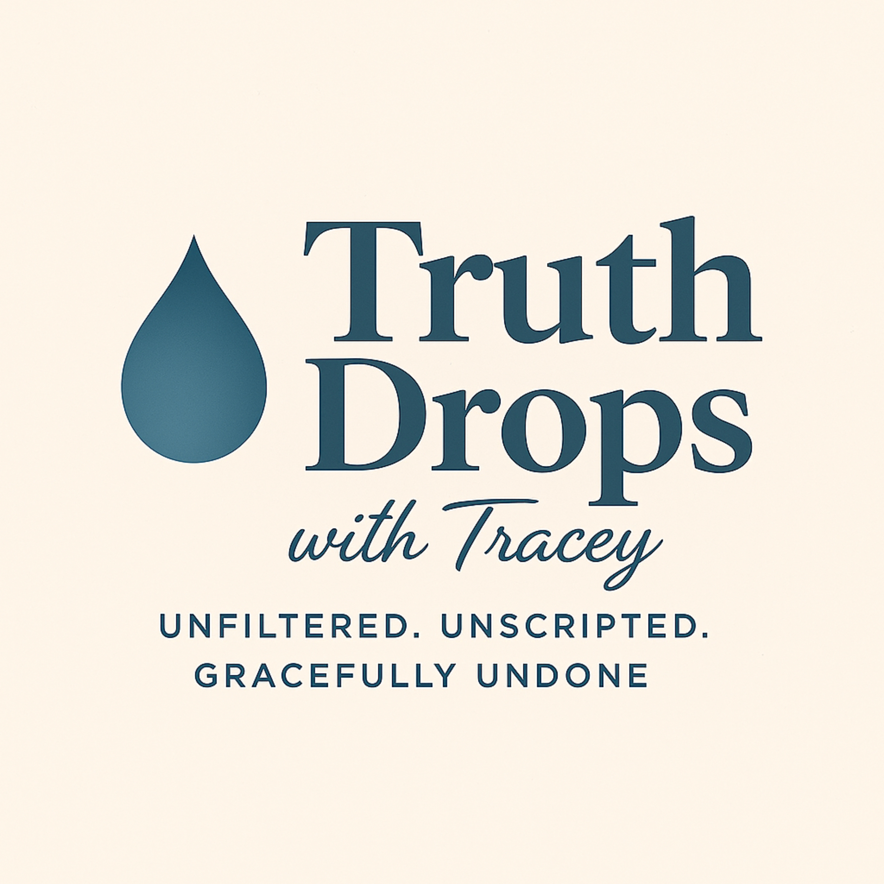 Truth Drops With Tracey podcast artwork