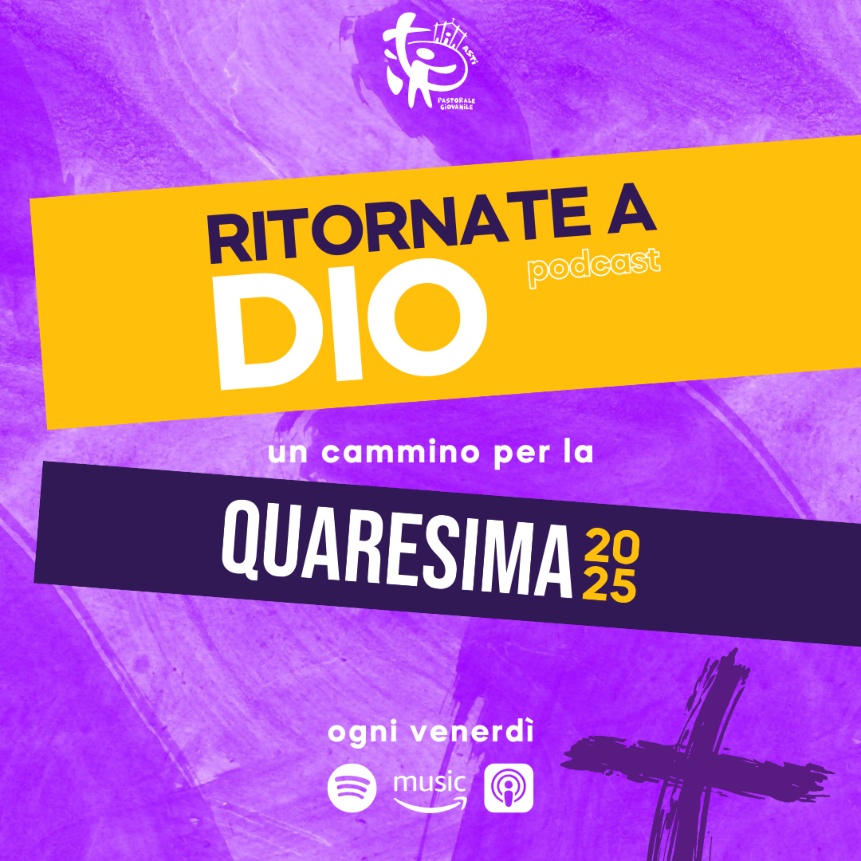 Ritornate a Dio: un cammino per la Quaresima