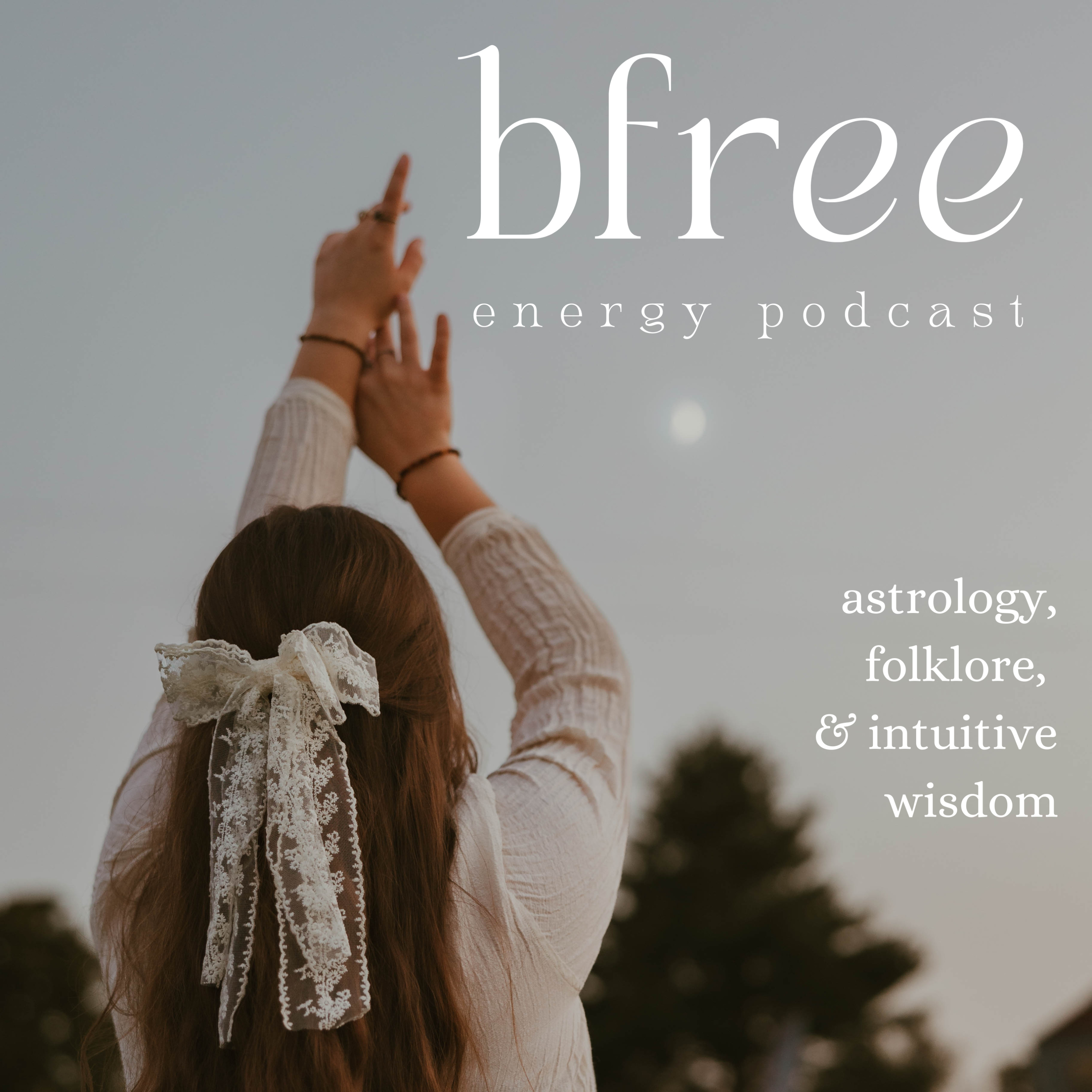 BFREE ENERGY: Astrology, Folklore, Intuition | Energy Updates