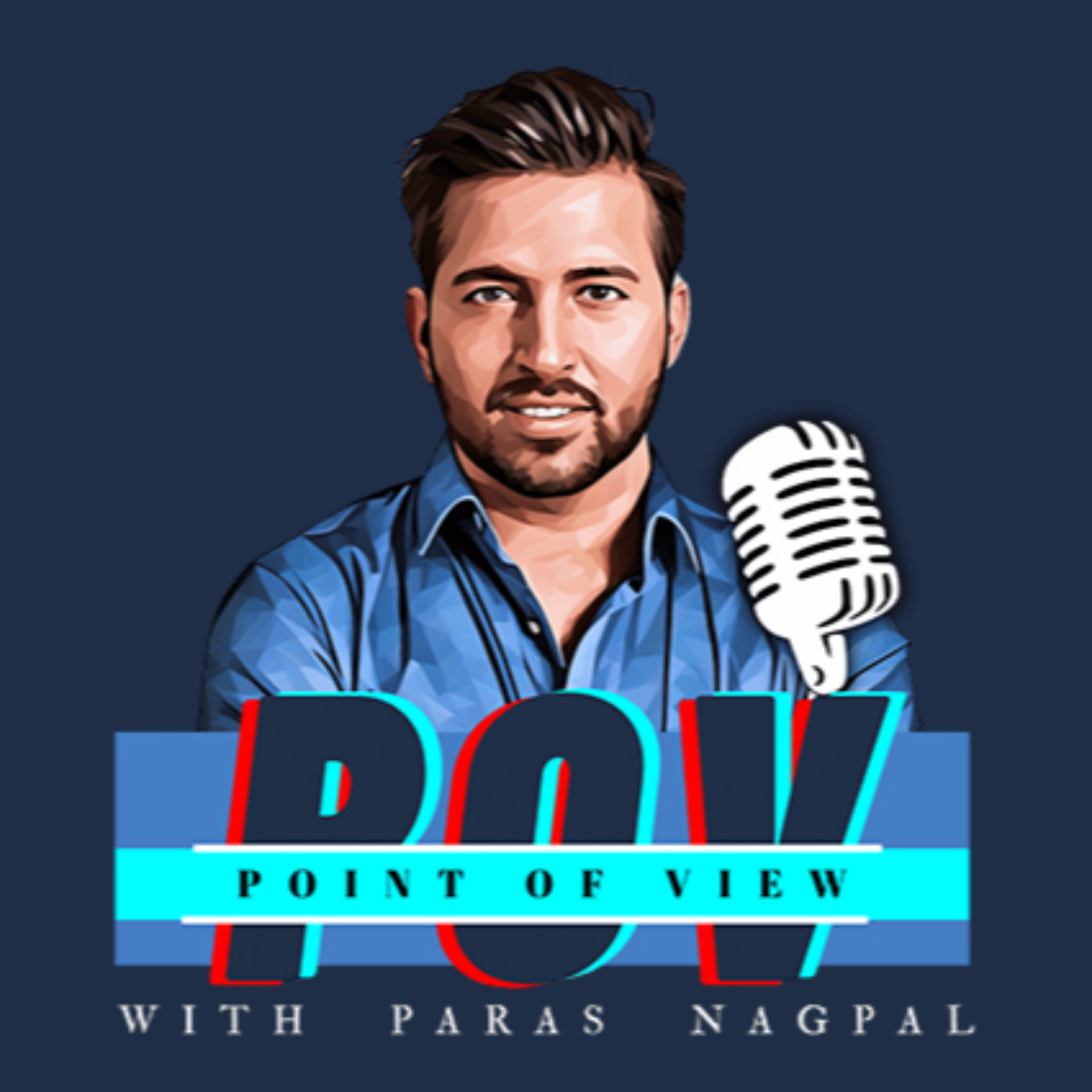 POV with Paras Nagpal: Raw, Real, Unfiltered Conversations podcast artwork