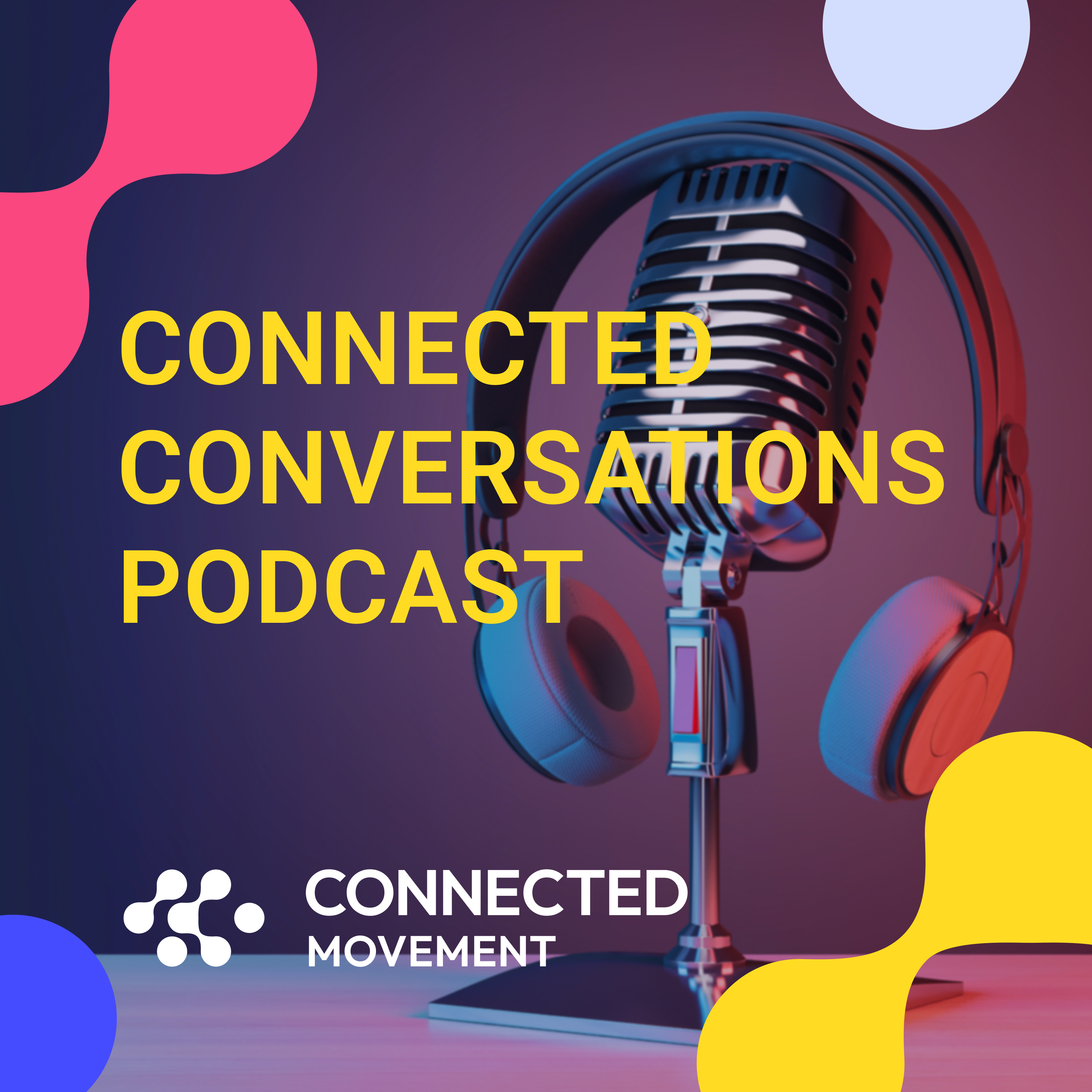 Connected Conversations podcast artwork