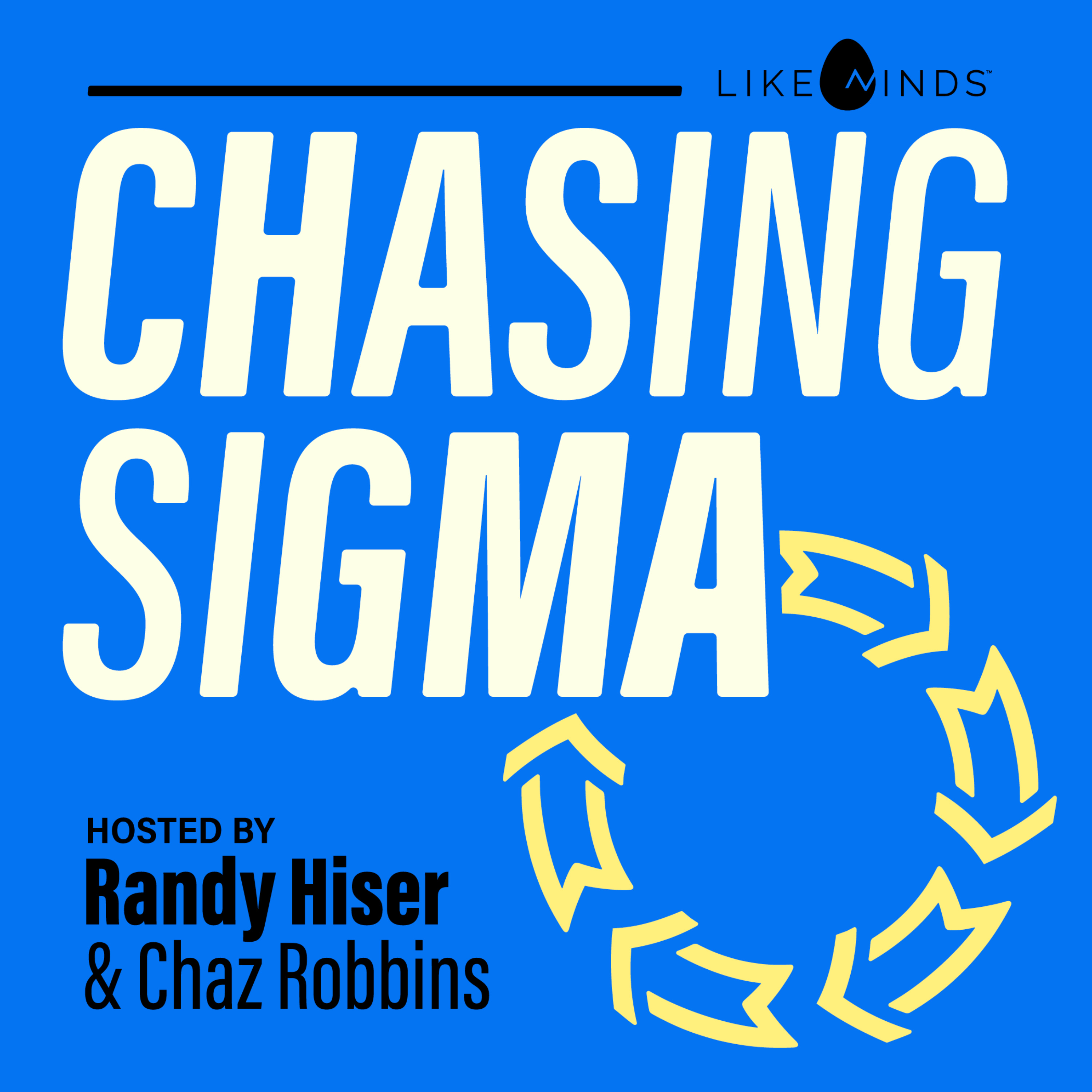 Chasing Sigma