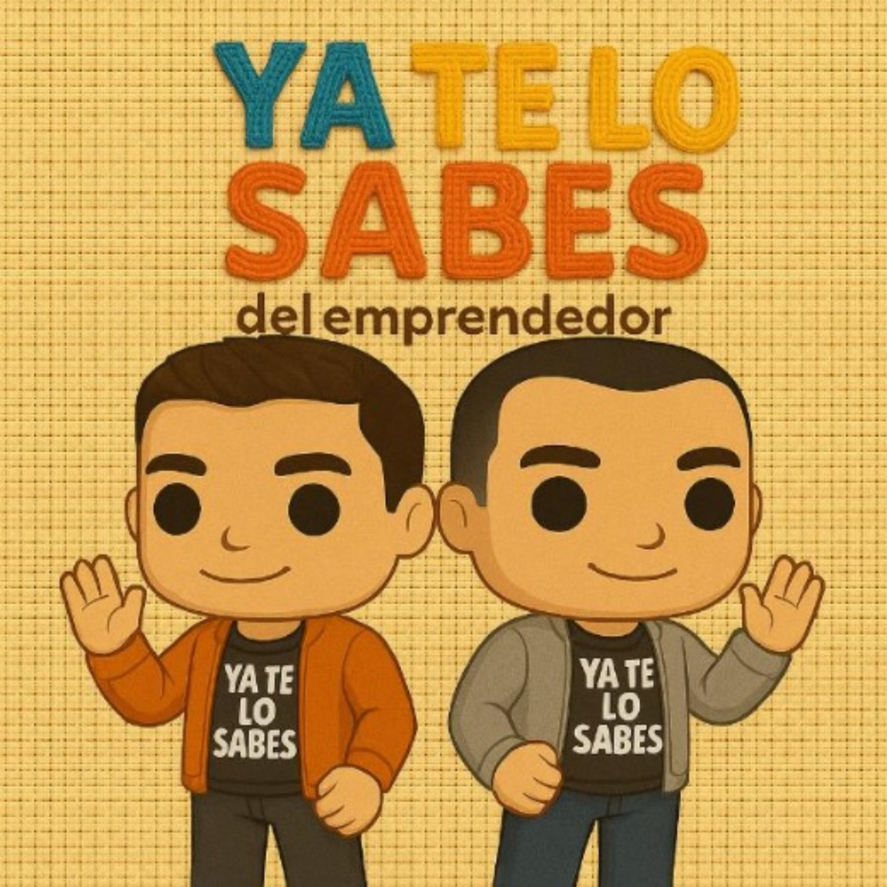 ¡Ya te lo sabes...!