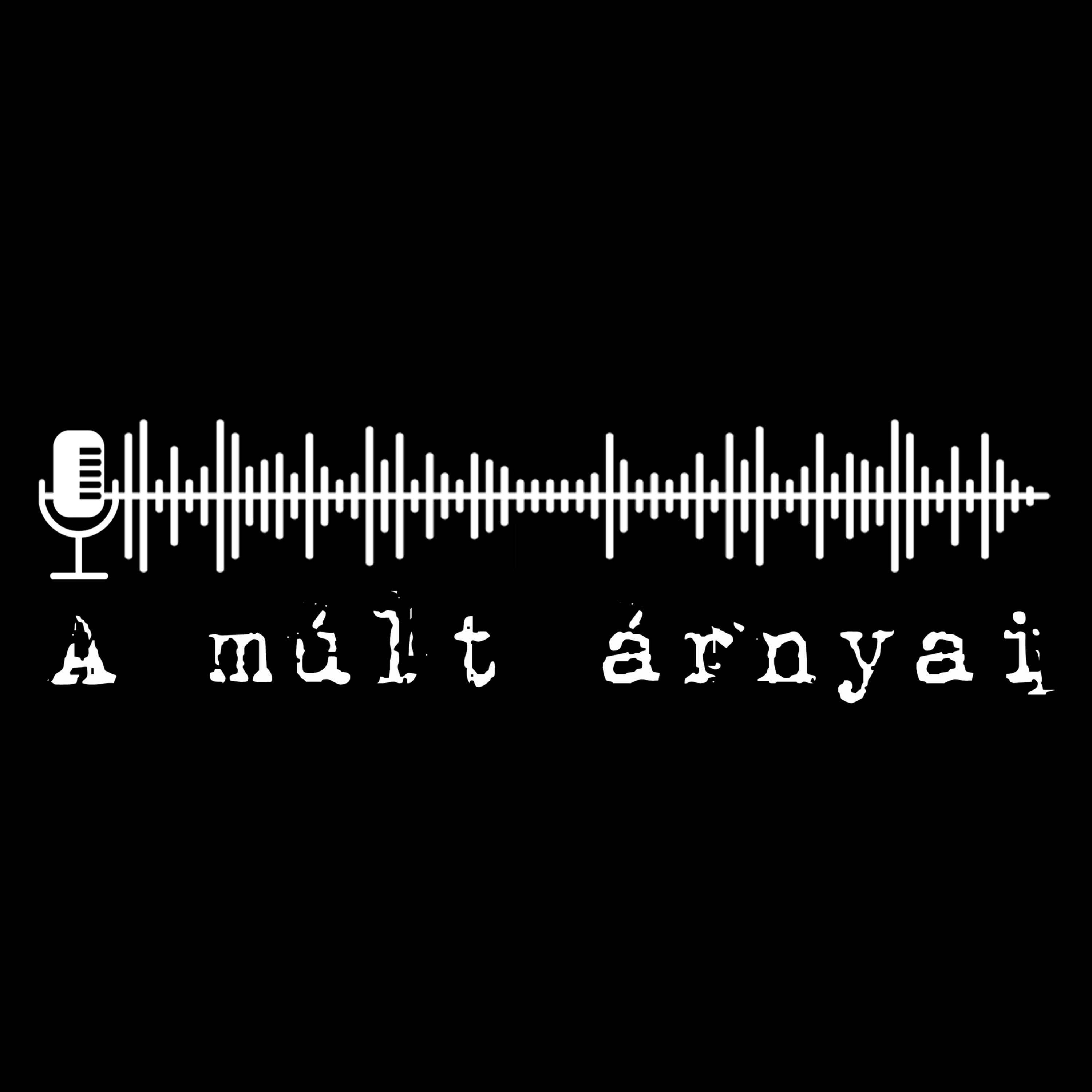 A múlt árnyai